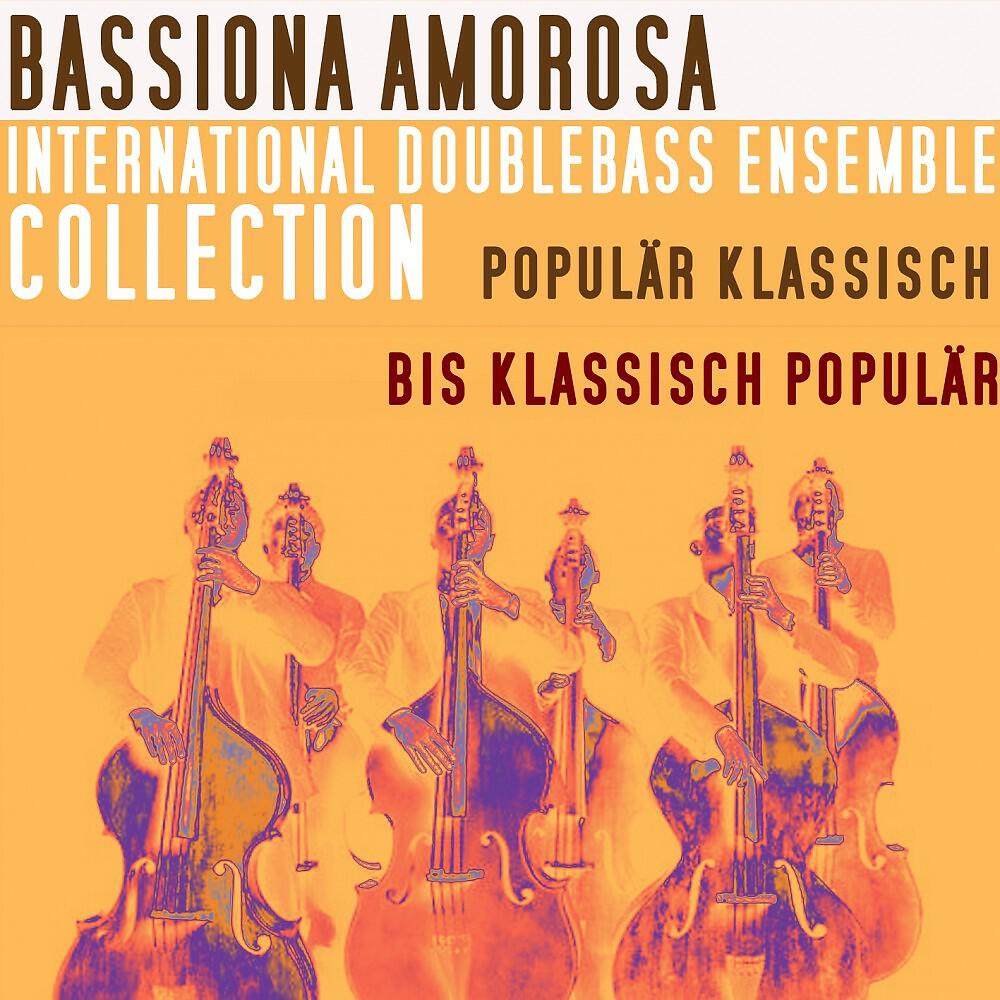 Релиз International Double Bass Ensemble Collection - Populär klassisch bis klassisch populär