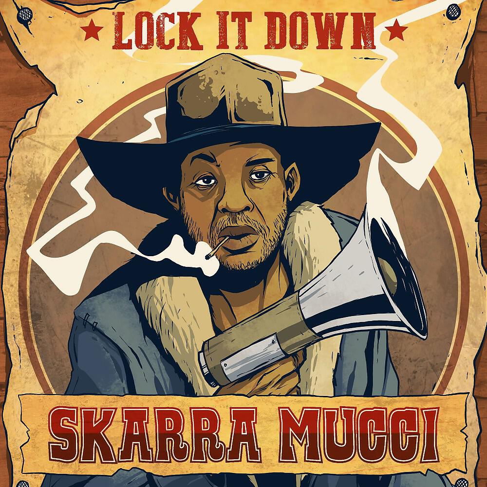 Скачать песню Skarra Mucci - Lock It Down бесплатно в MP3 для Android и iOS