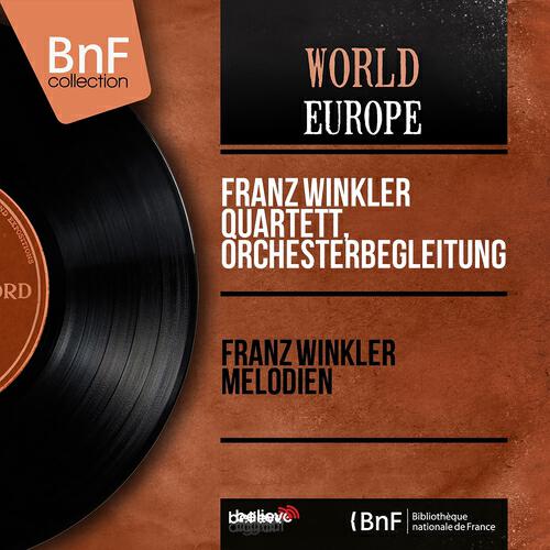 Релиз Franz Winkler Melodien (Mono Version)