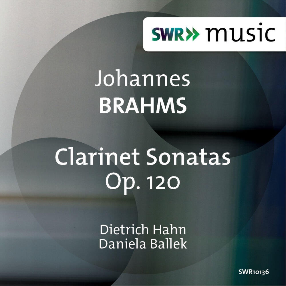 Релиз Brahms: Clarinet Sonatas, Op. 120