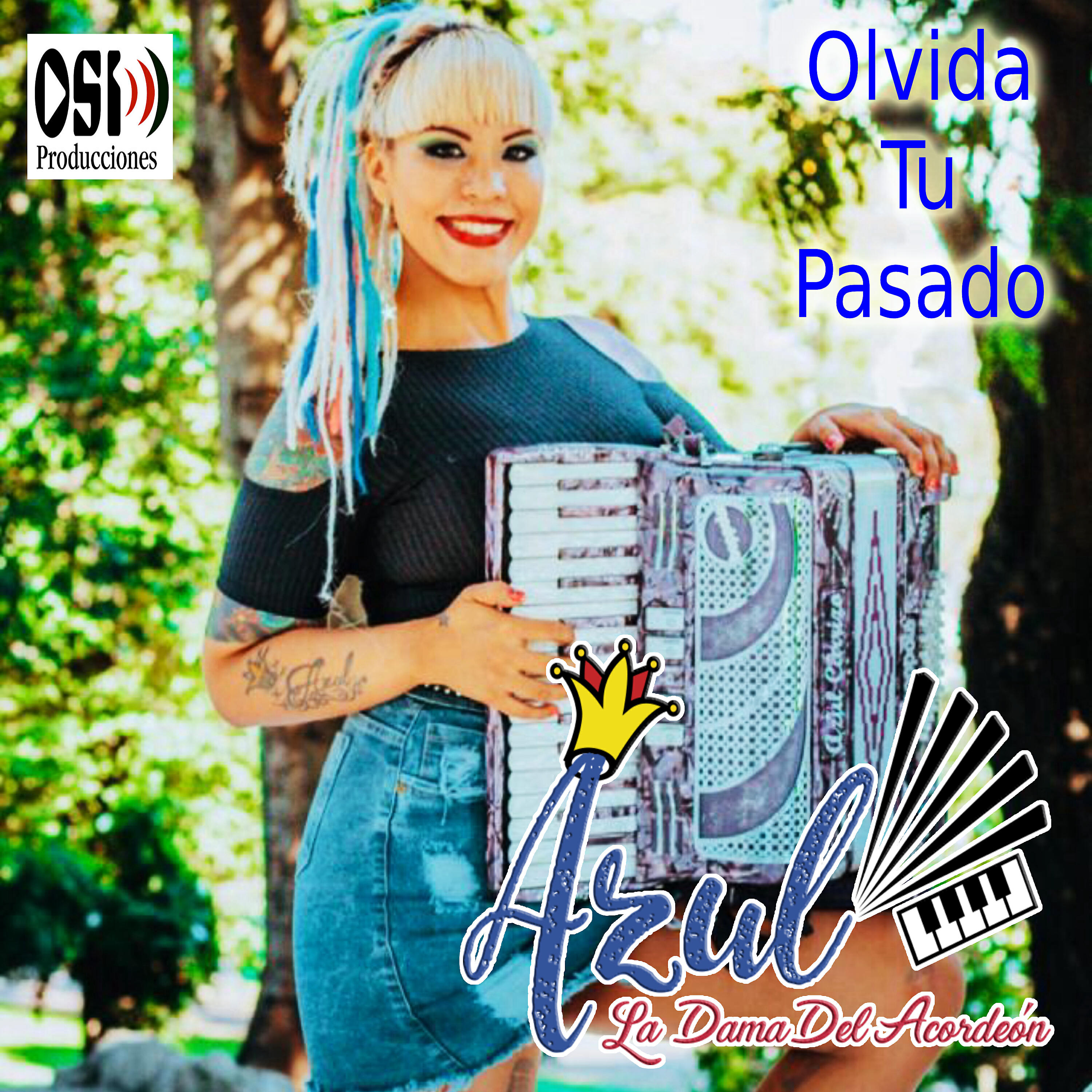 Релиз Olvida Tu Pasado