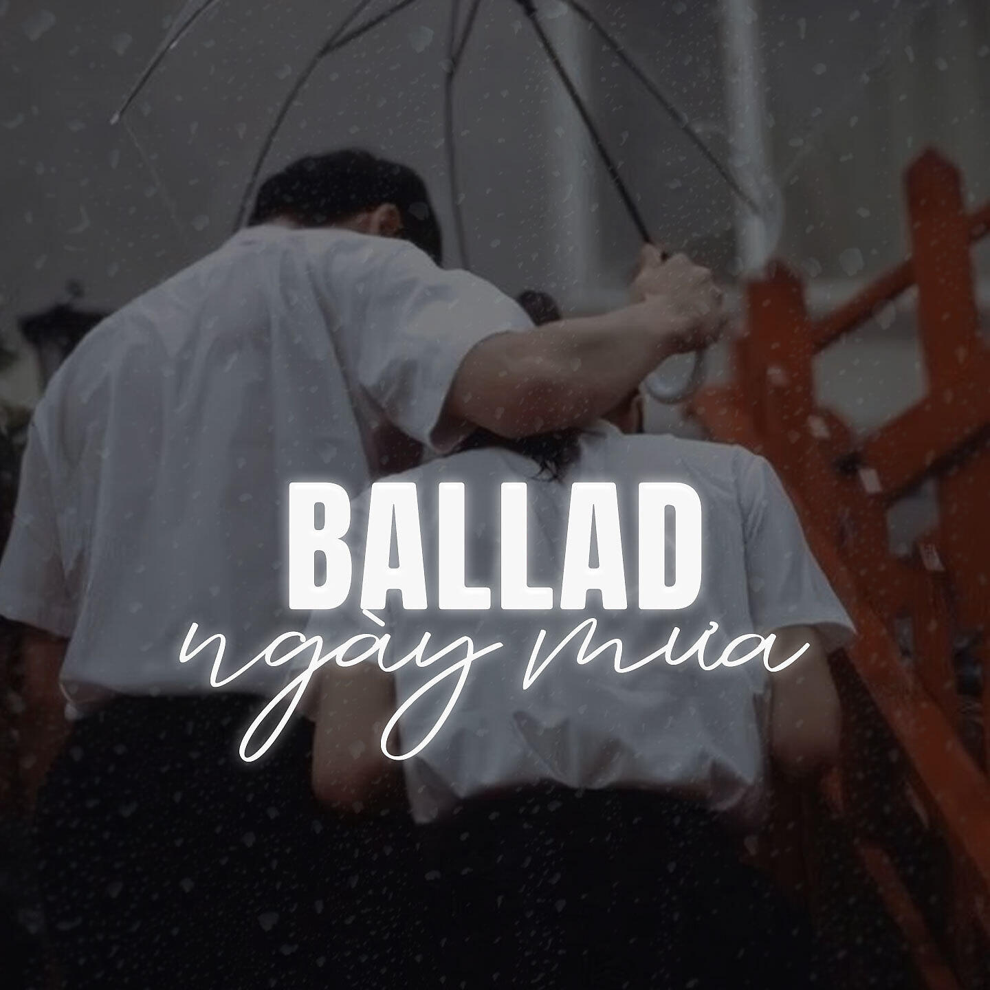 Релиз Ballad Ngày Mưa