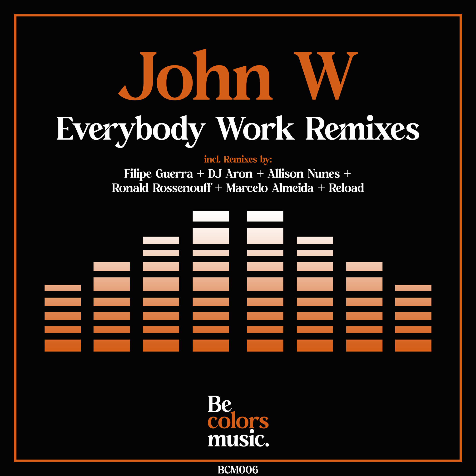 Релиз Everybody Work (Remixes)