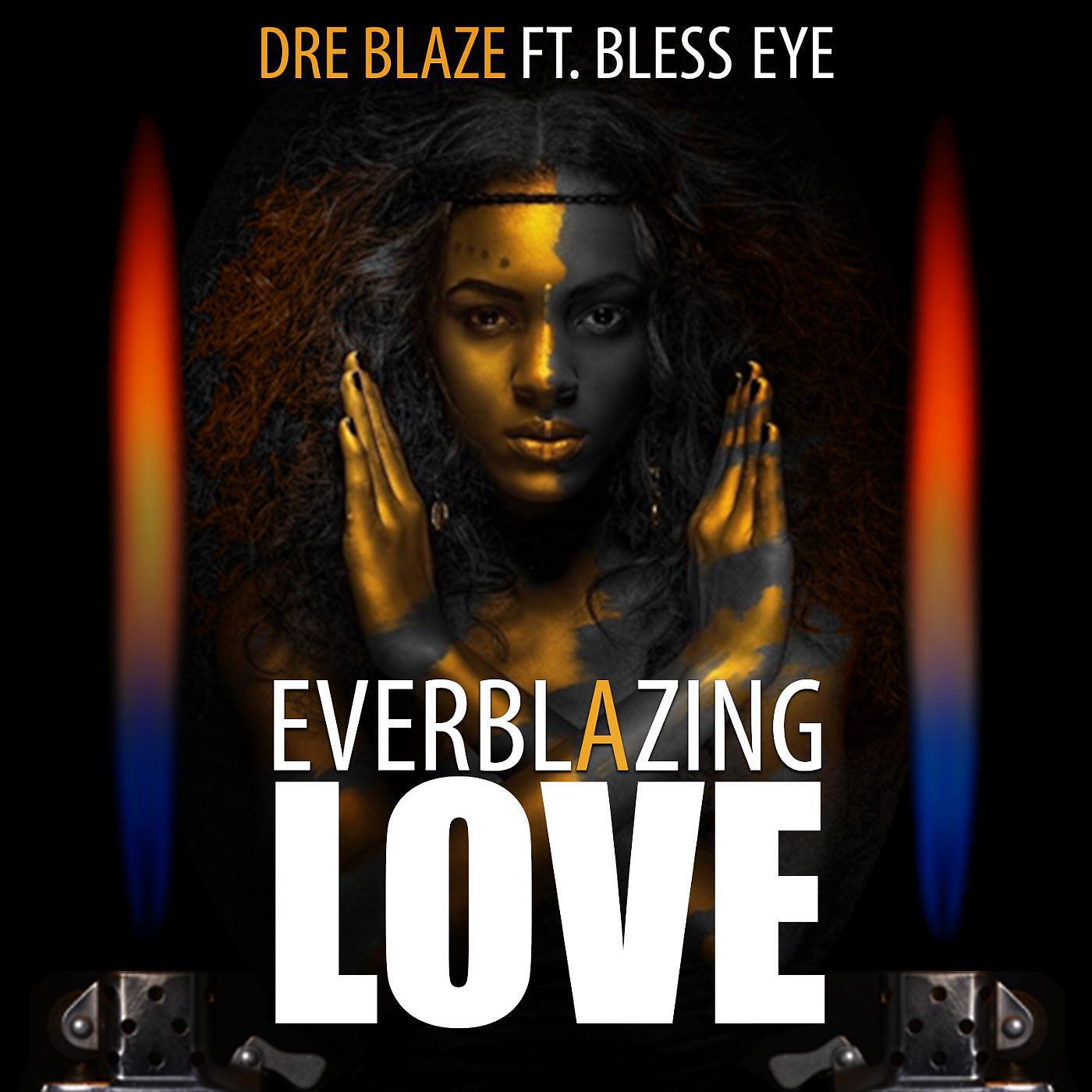 Релиз Everblazing Love (feat. Bless Eye)