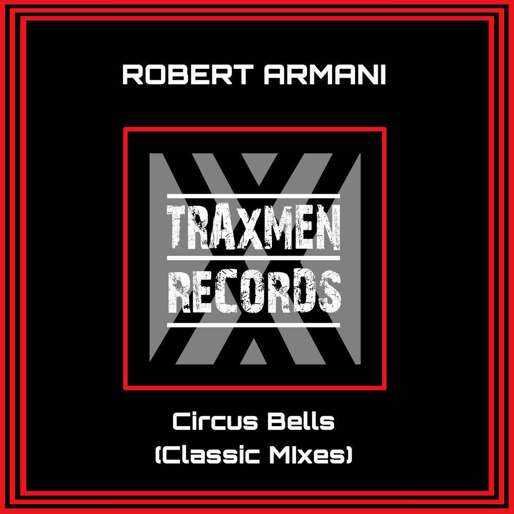 Релиз Circus Bells (Classic Mixes)