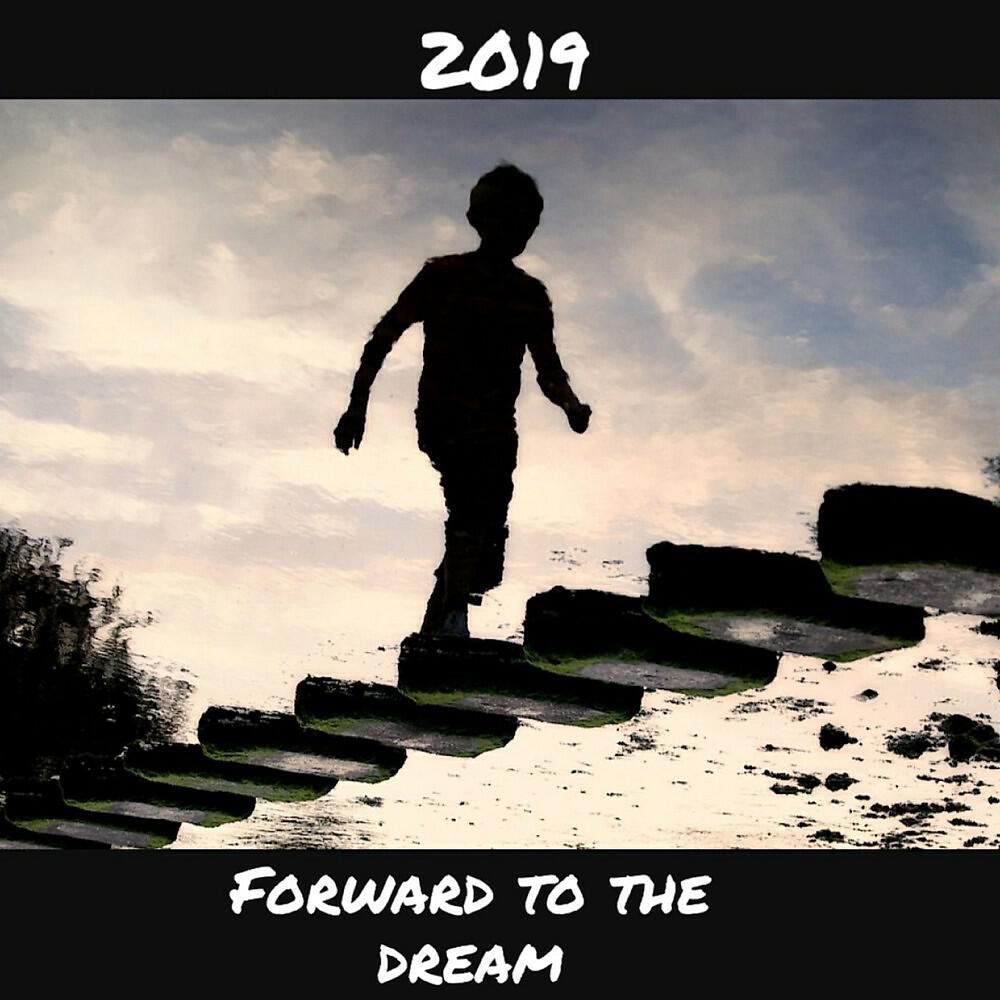 Постер альбома Forward To The Dream