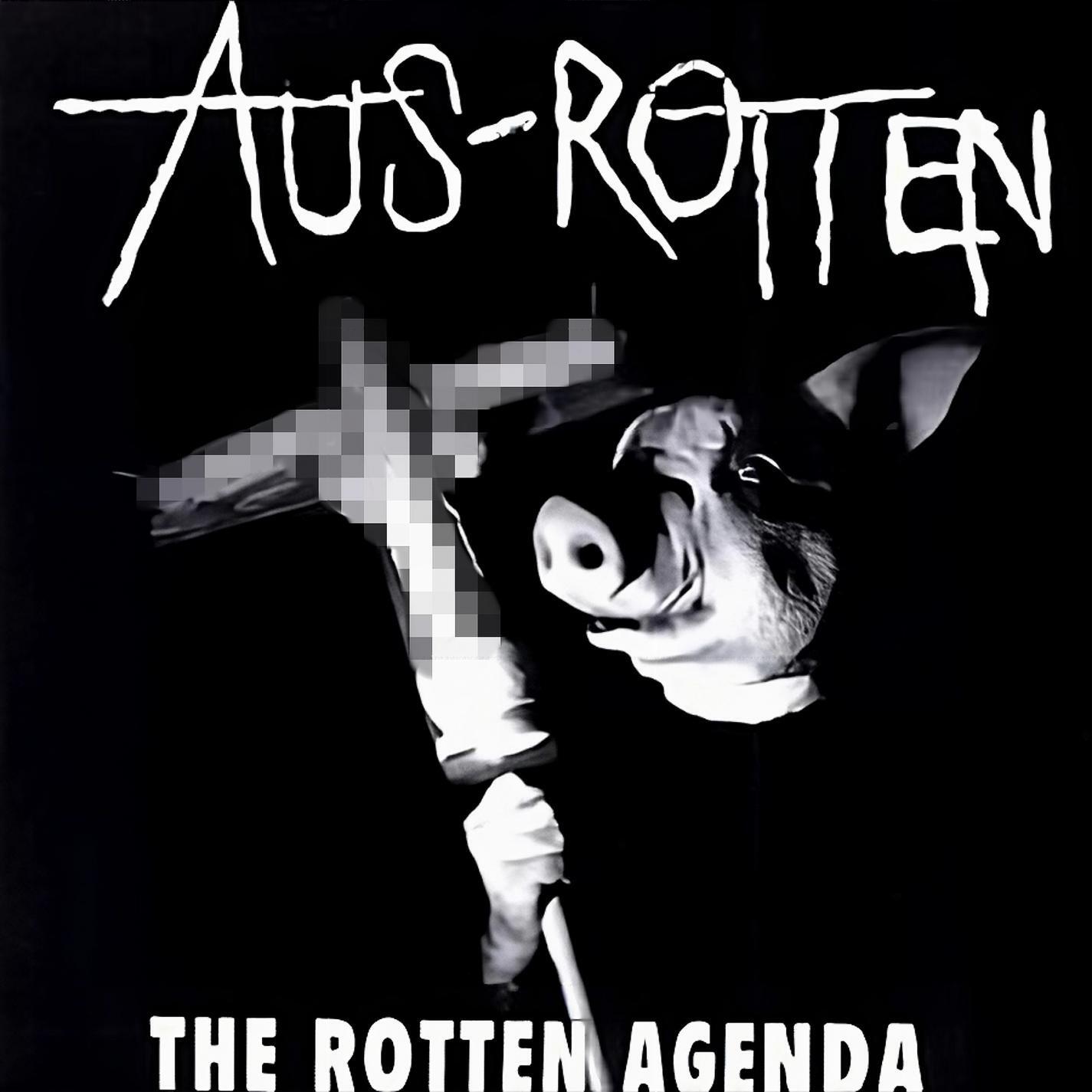 Aus Rotten