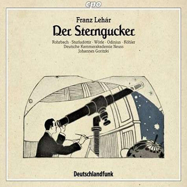 Релиз Lehar: Sterngucker (Der) [Operetta] / Overture to Rosenstock und Edelweiss