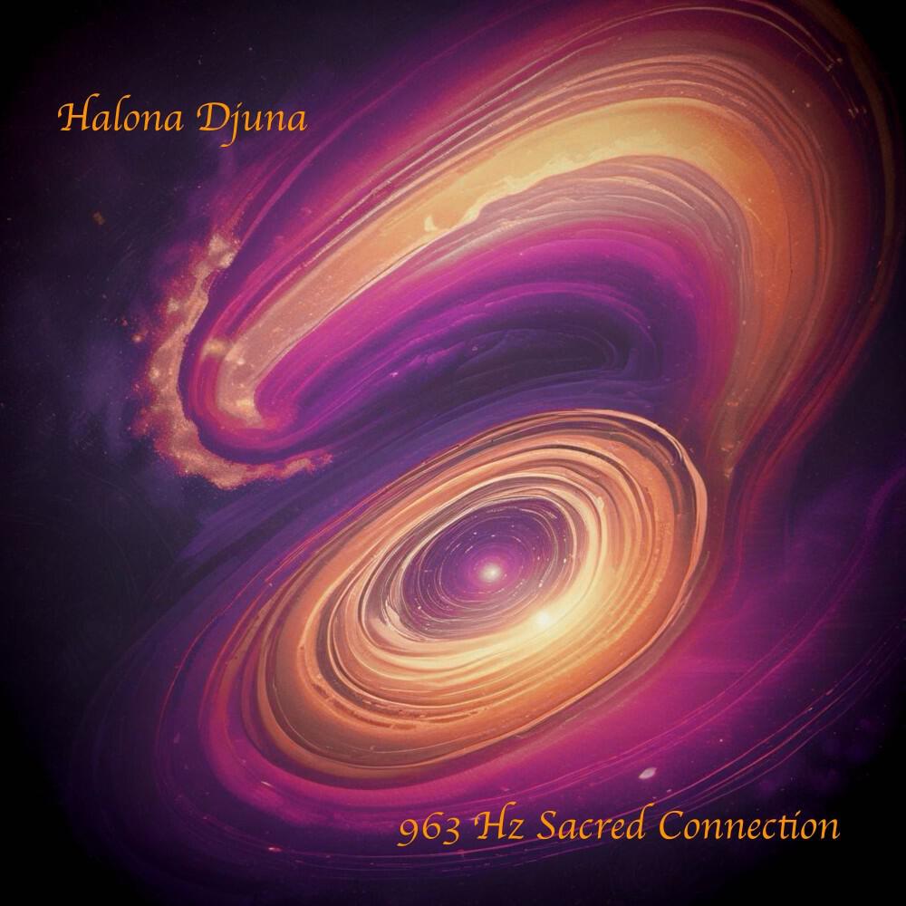 Релиз 963 Hz Sacred Connection