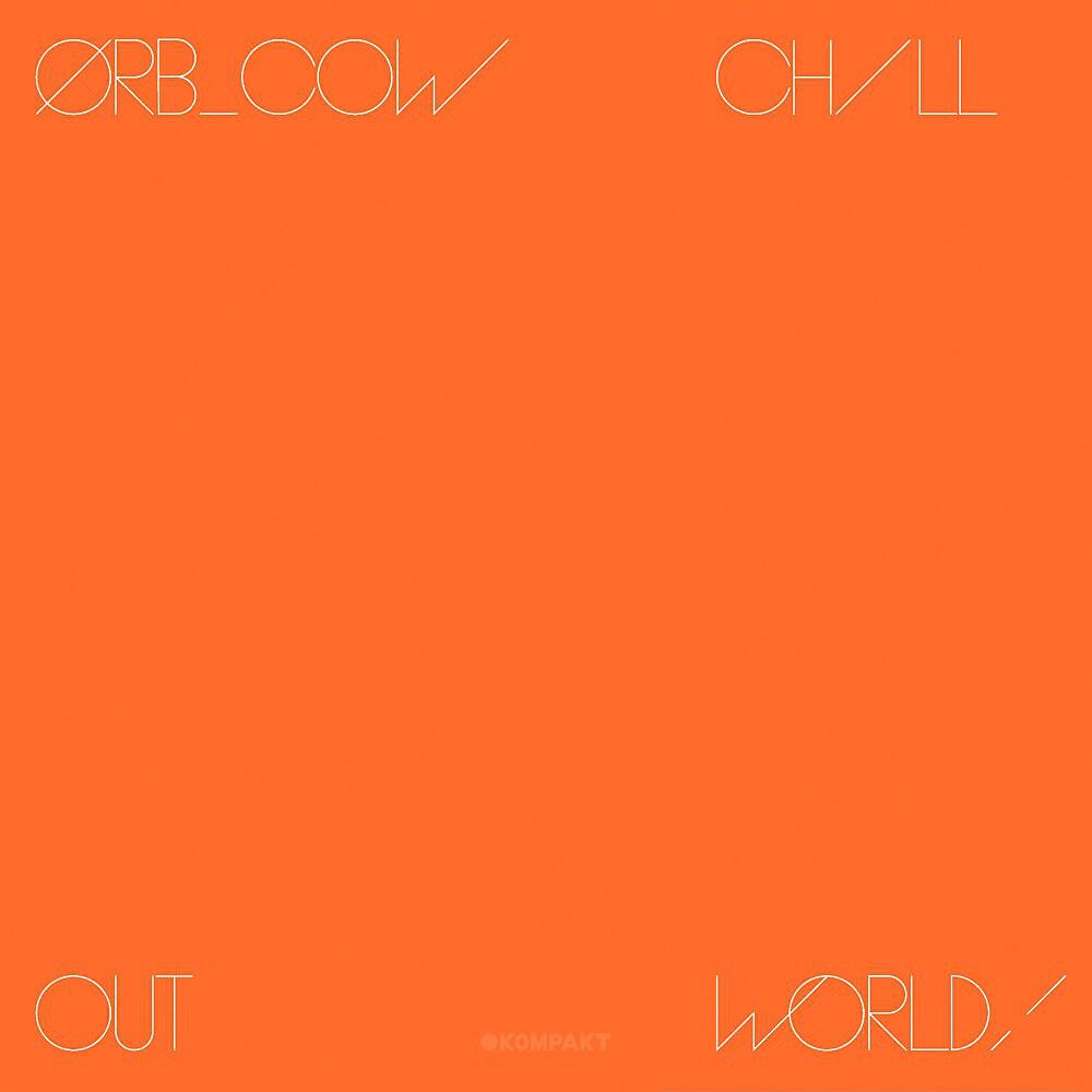 Релиз Cow / Chill Out, World!