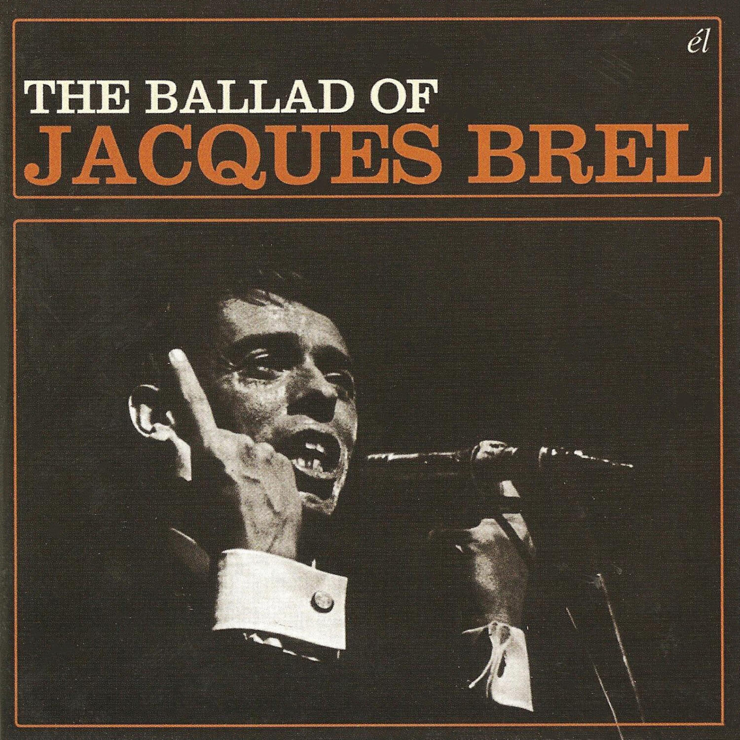 Релиз The Ballad of Jacques Brel