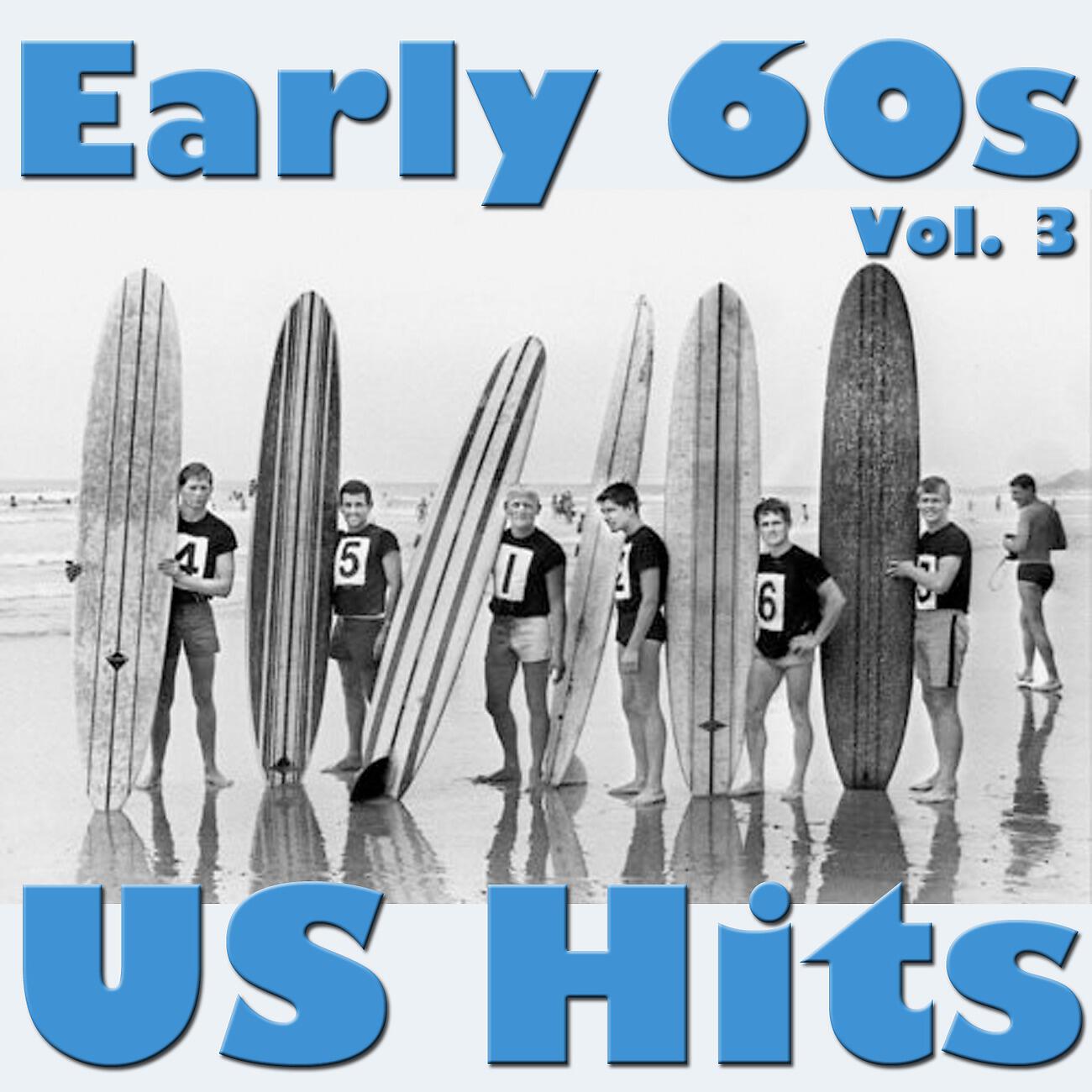 Релиз Early 60s US Hits, Vol. 3