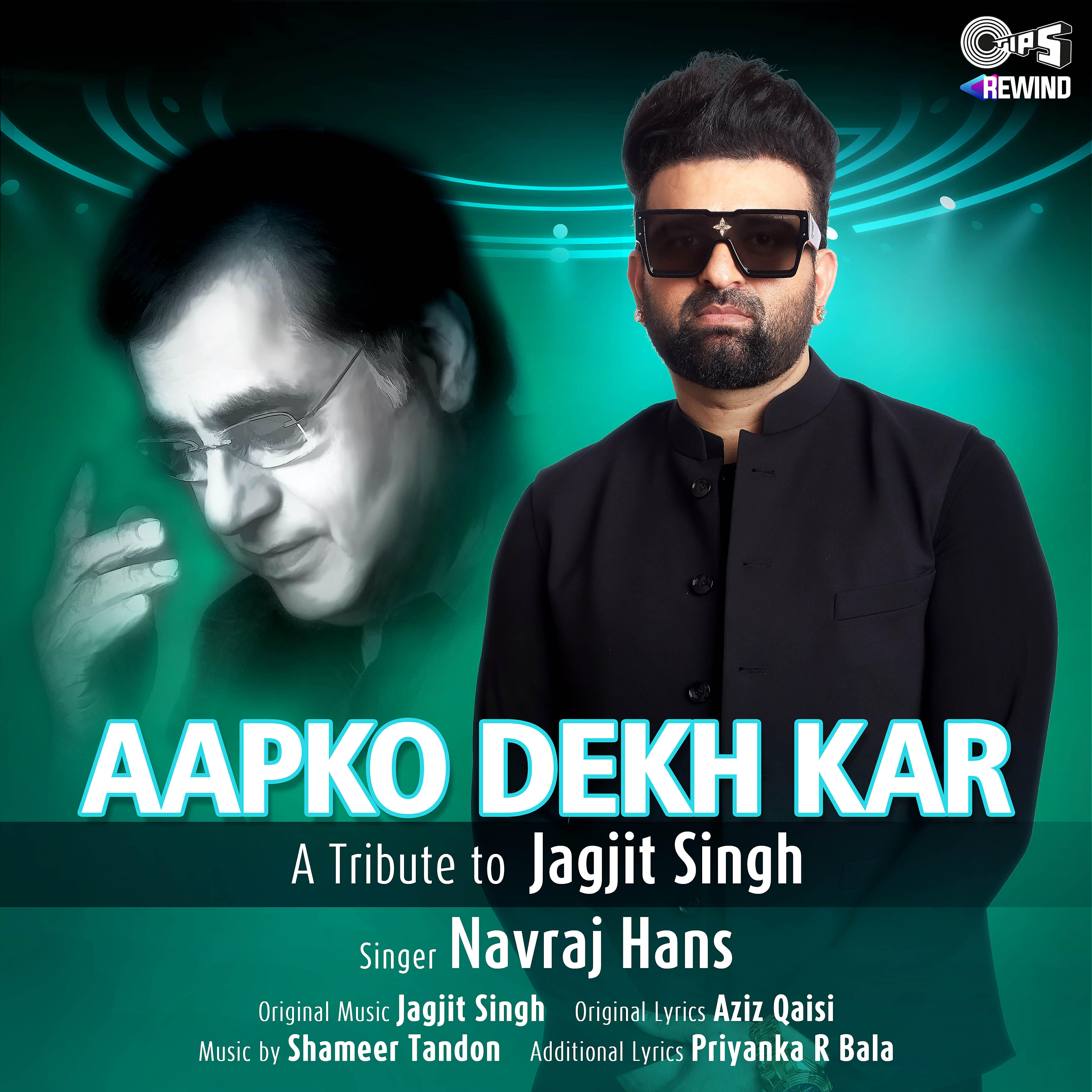 Релиз Aapko Dekh Kar (Tips Rewind: A Tribute to Jagjit Singh)