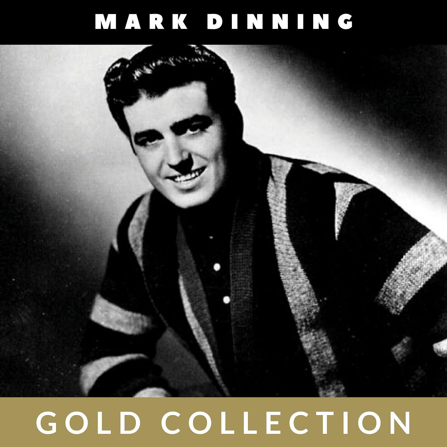 Релиз Mark Dinning - Gold Collection