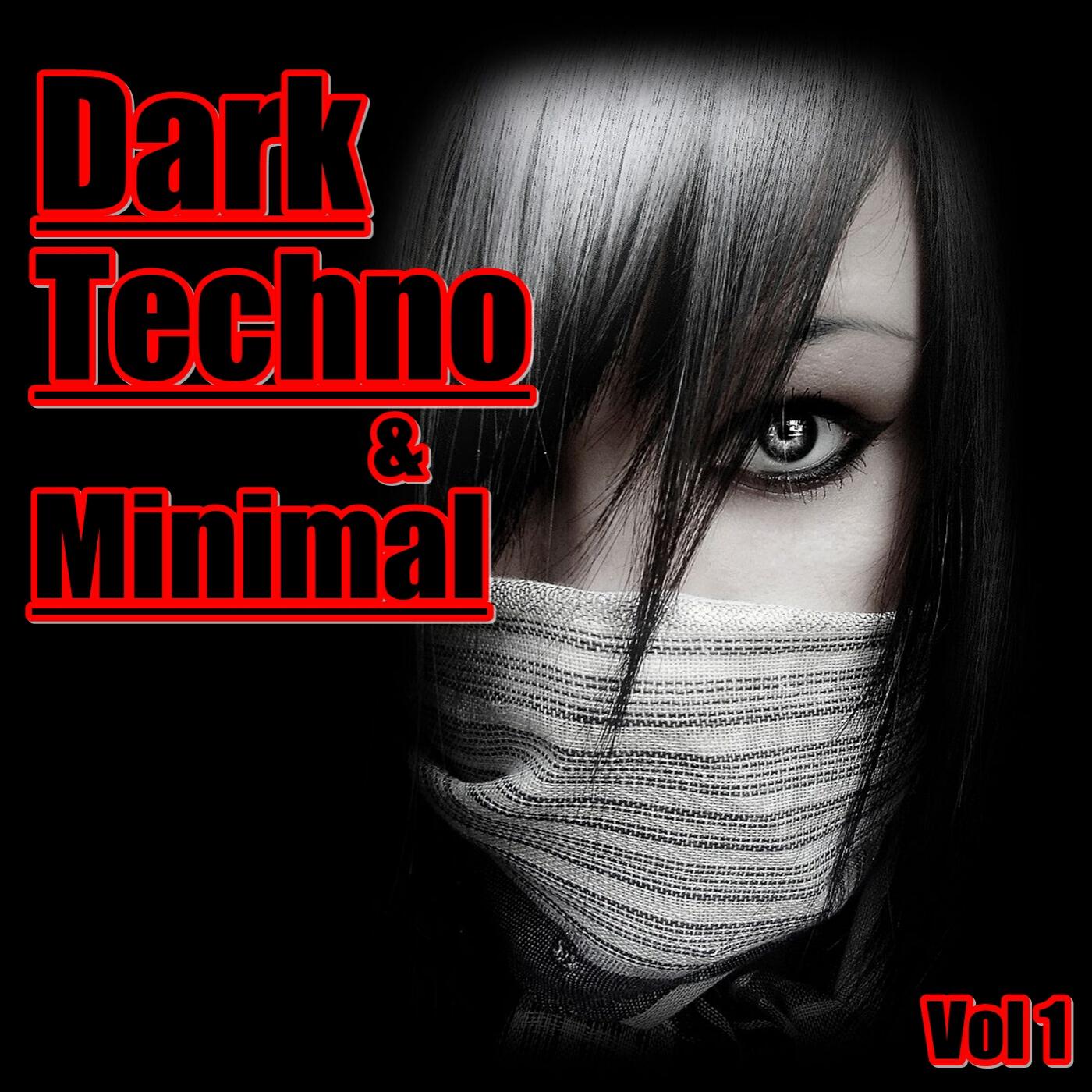 Релиз Dark Techno & Minimal, Vol. 1