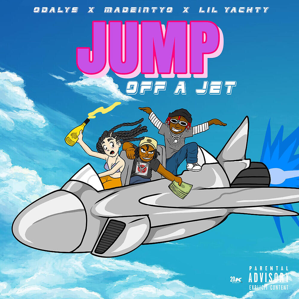 Релиз Jump Off A Jet (feat. MadeinTYO & Lil Yachty)