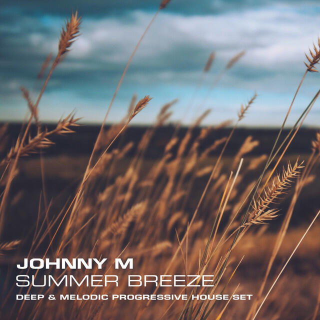 Релиз Summer Breeze | Deep & Melodic Progressive House (DJ Mix)