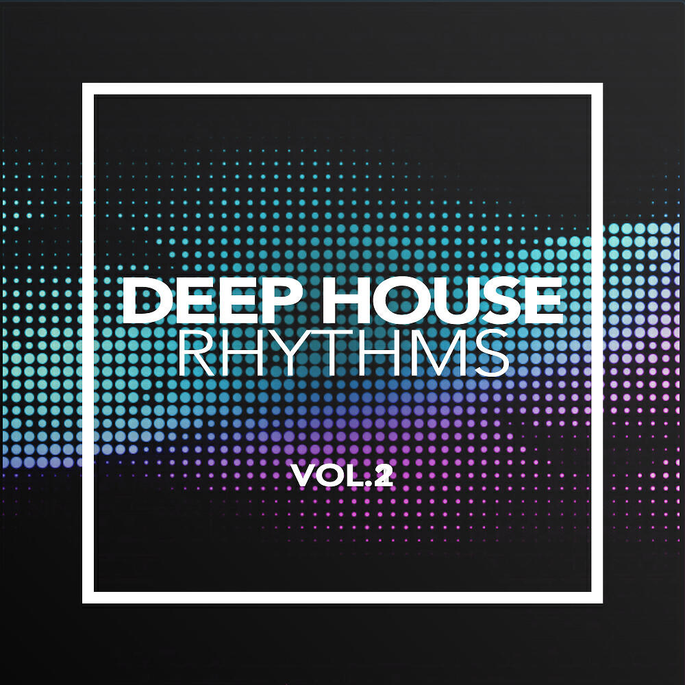 Постер альбома Deep House Rhythms 2018, Vol. 2