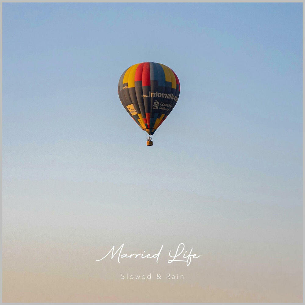 Релиз Married Life (Slowed & Rain)