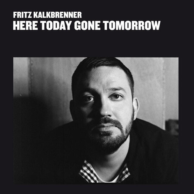 Релиз Here Today Gone Tomorrow