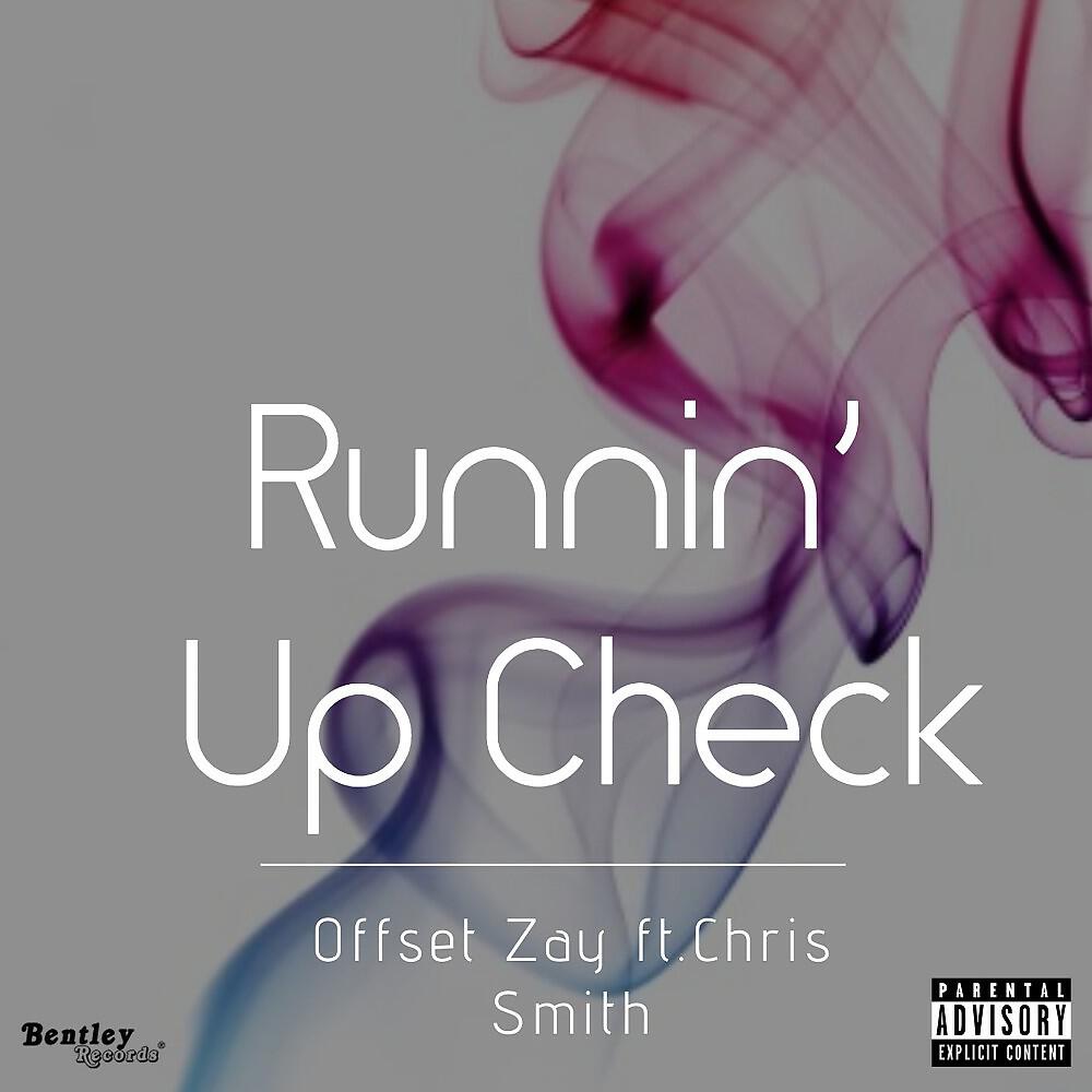 Релиз Runnin' up Check