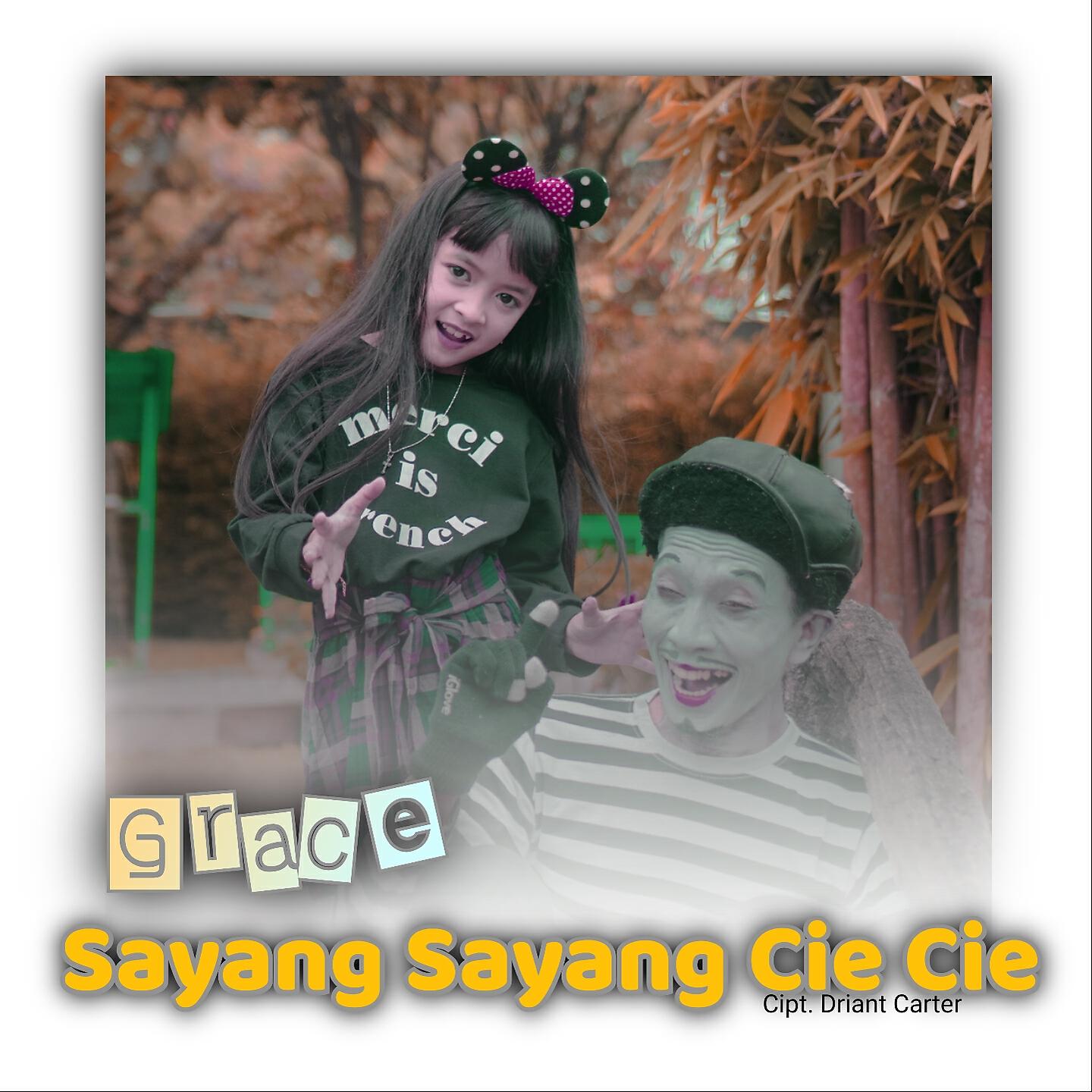 Постер альбома Sayang Sayang Cie Cie