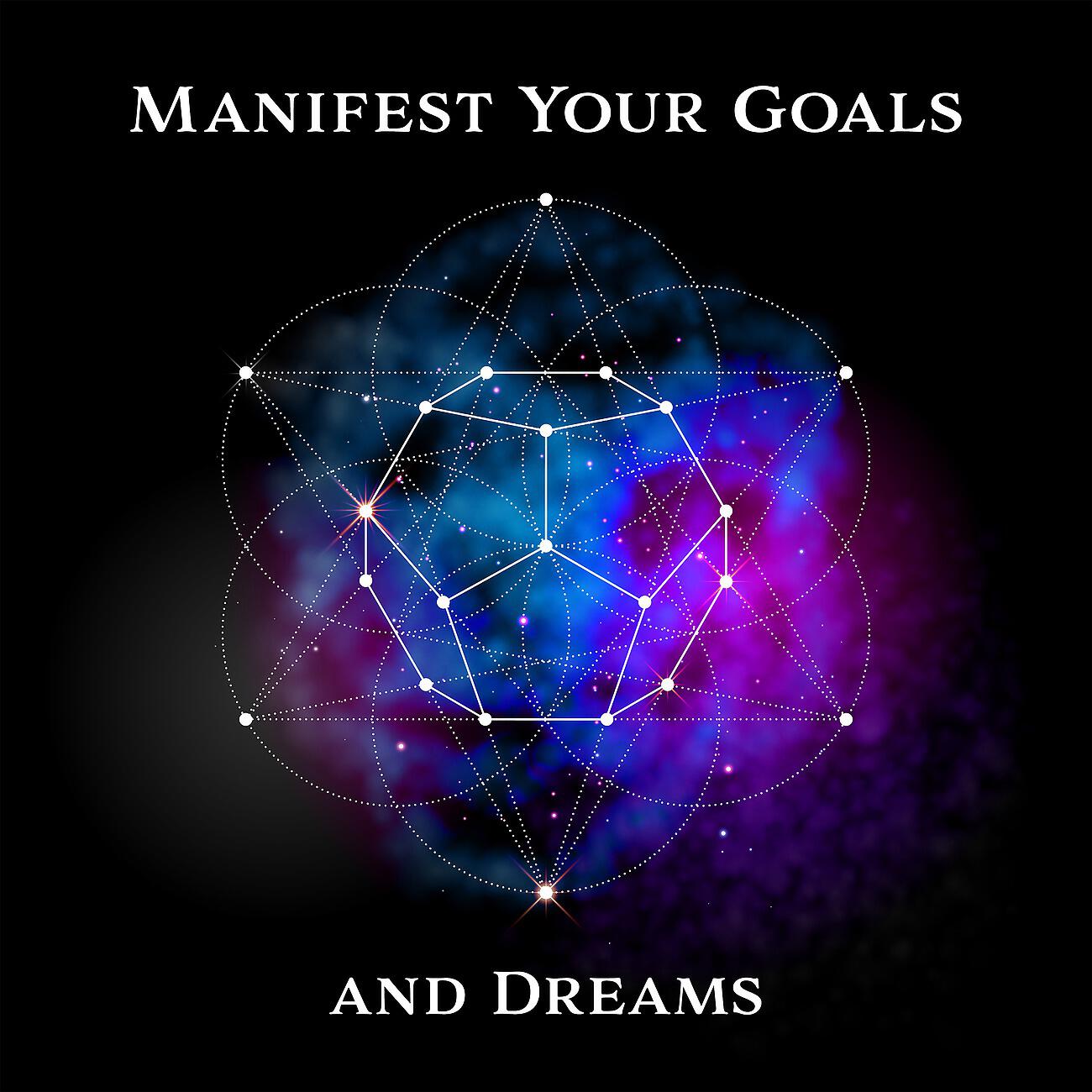 Релиз Manifest Your Goals and Dreams