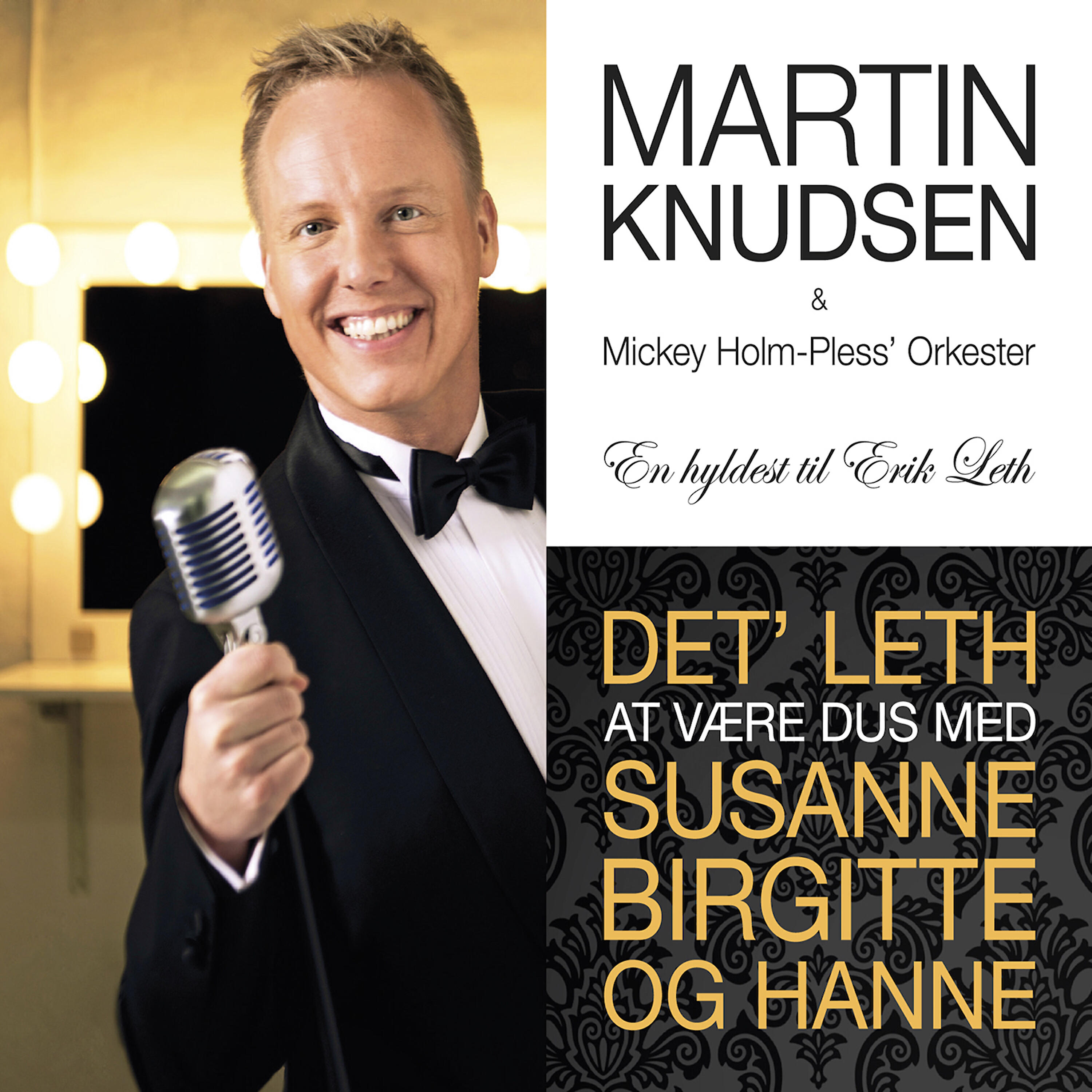 Релиз Det' Leth at Være Dus Med Susanne Birgitte Og Hanne