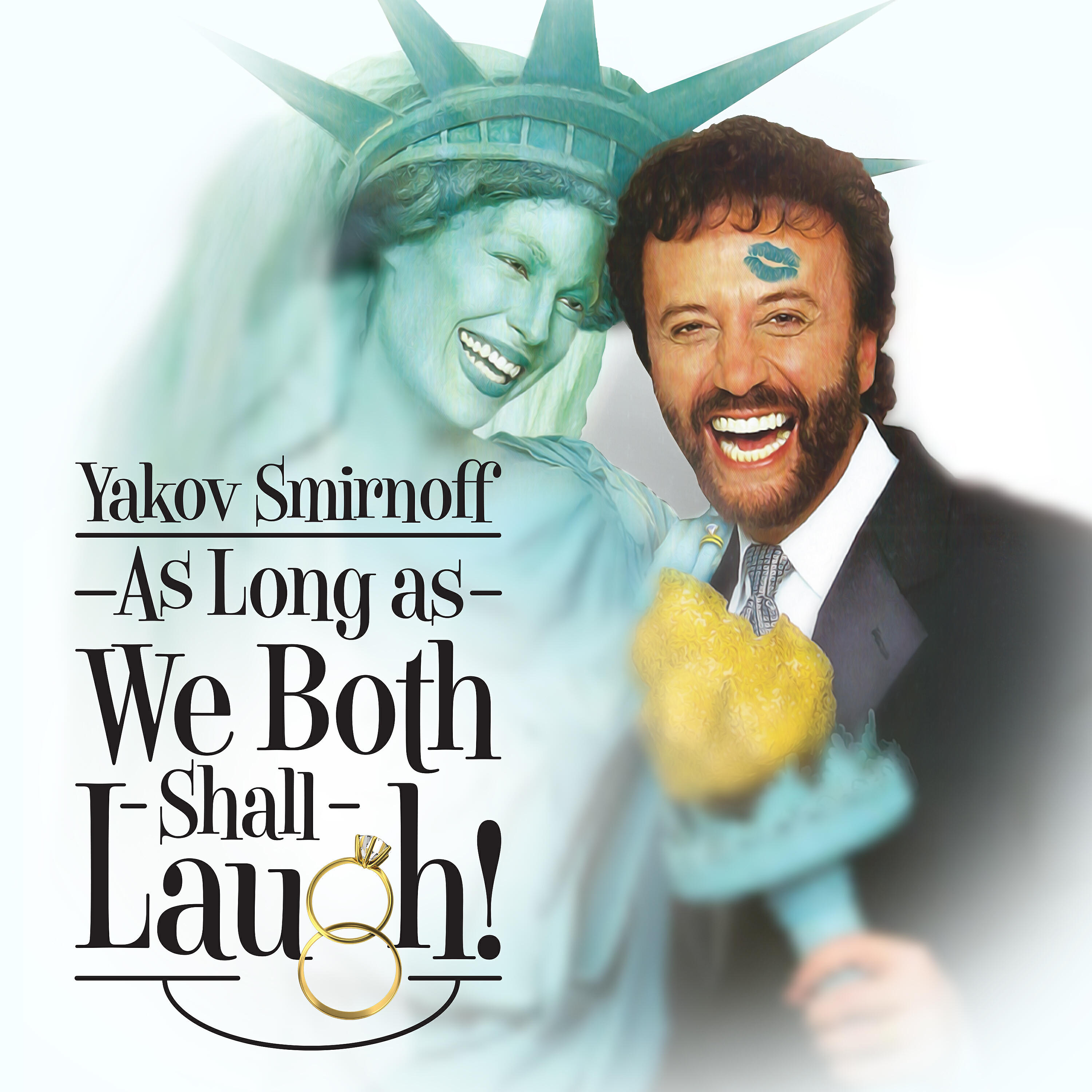 Релиз As Long as We Both Shall Laugh!