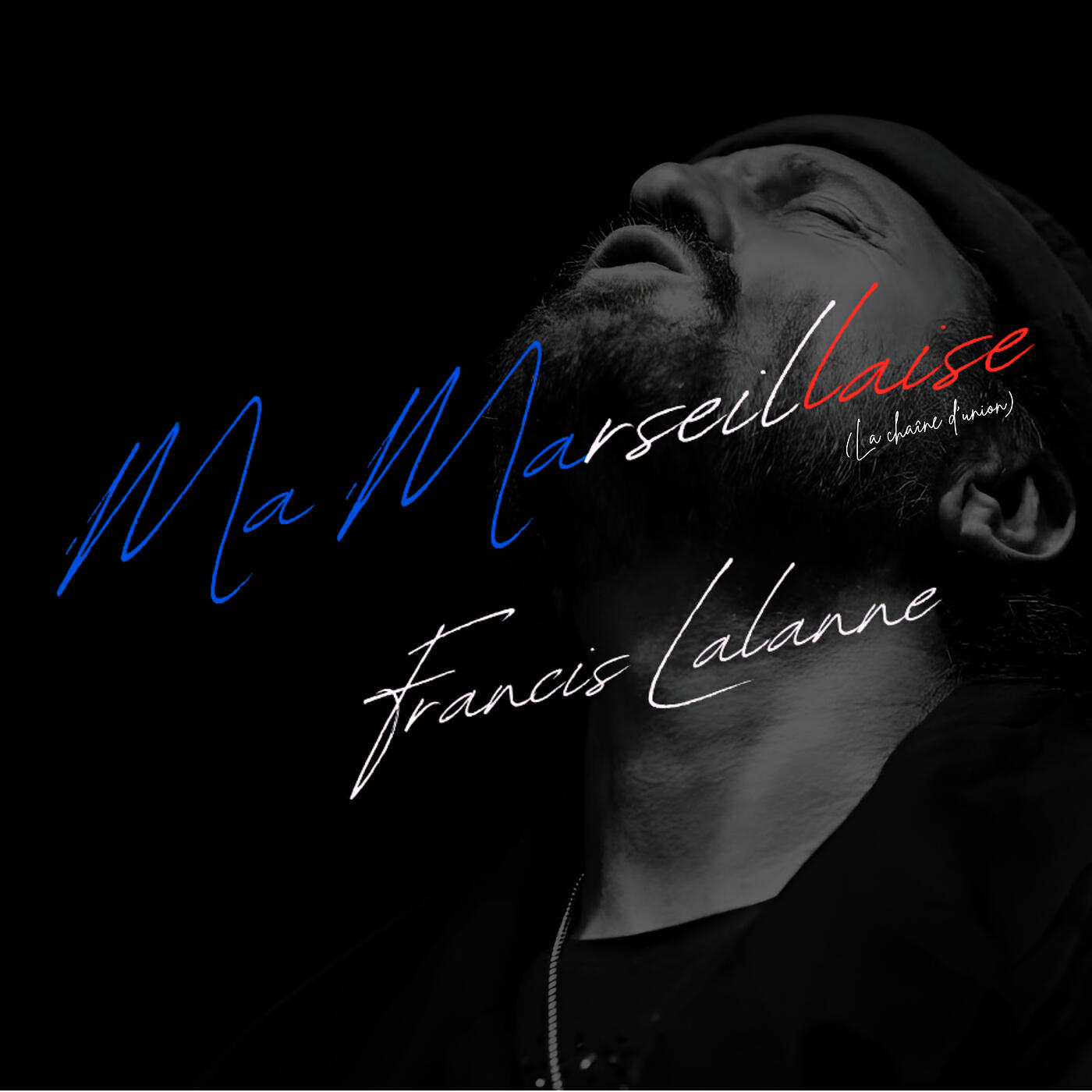 Релиз Ma Marseillaise (La chaîne d'union)