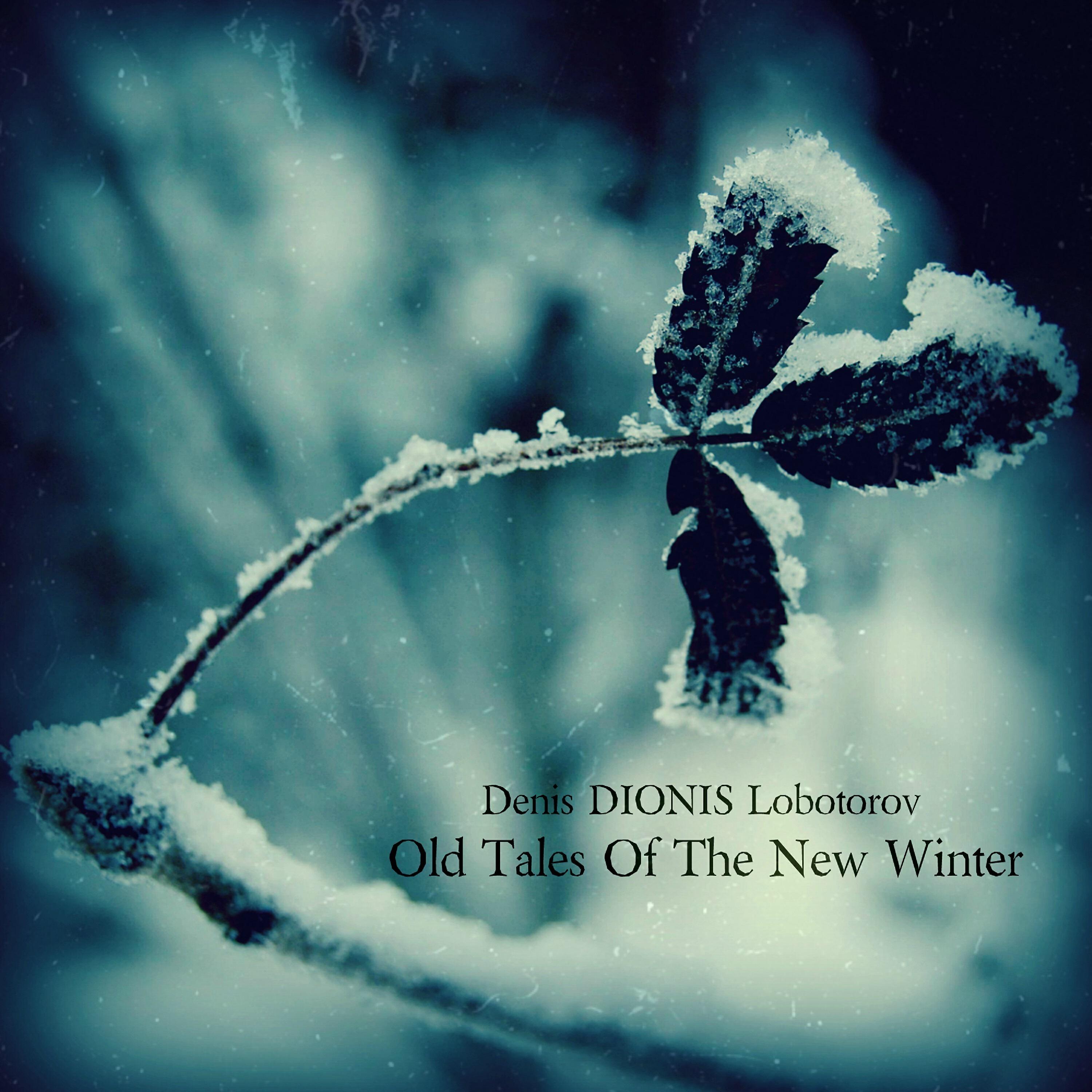 Релиз Old Tales of the New Winter