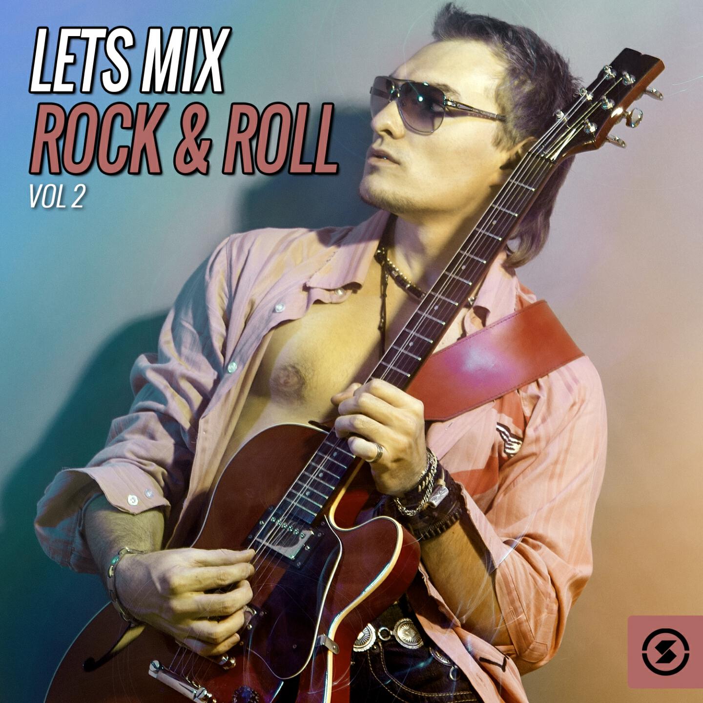 Релиз Let's Mix Rock & Roll, Vol. 2