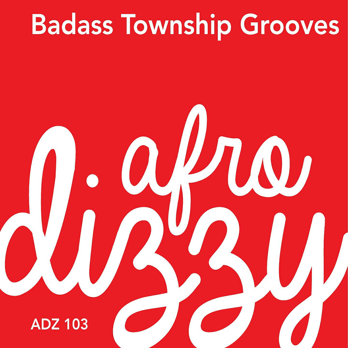 Релиз Badass Township Grooves