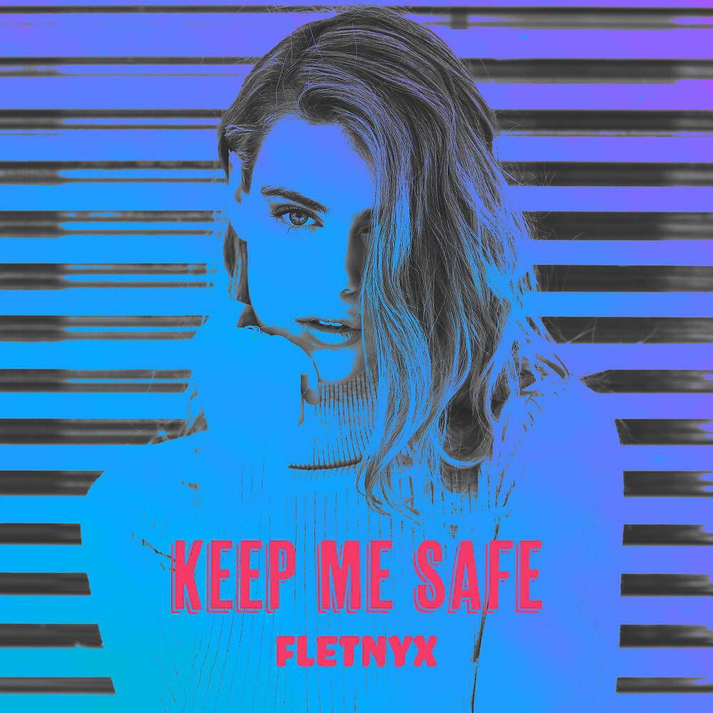 Релиз Keep Me Safe