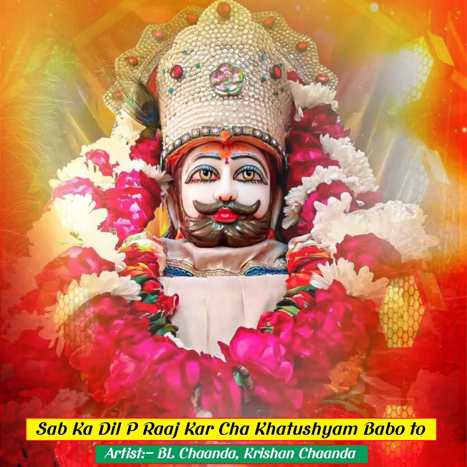 Релиз Sab Ka Dil P Raaj Kar Cha Khatushyam Babo To