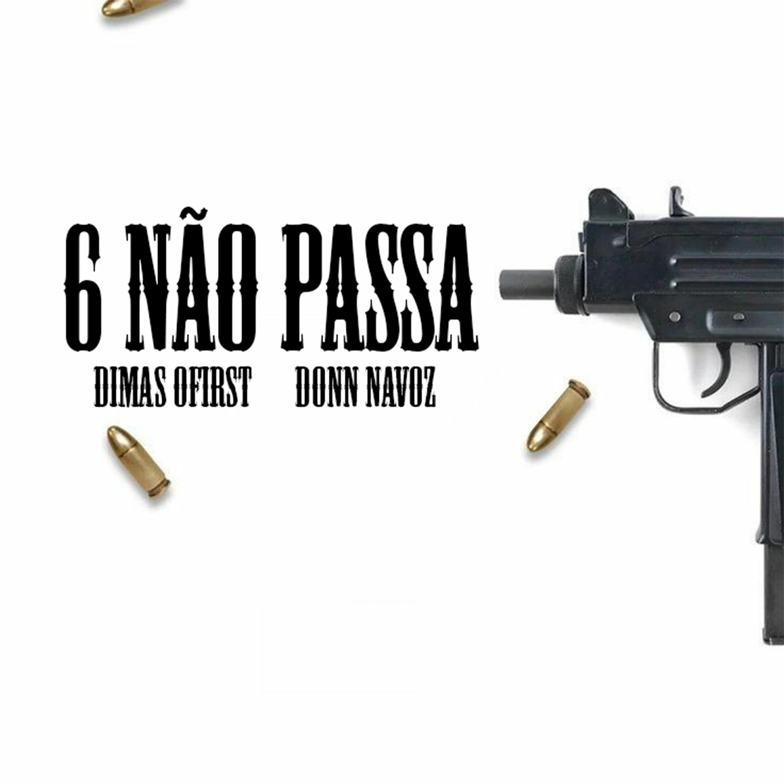 Релиз 6 Não Passa