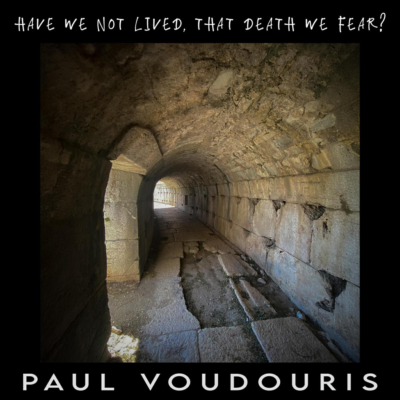 Релиз Have We Not Lived, That Death We Fear?