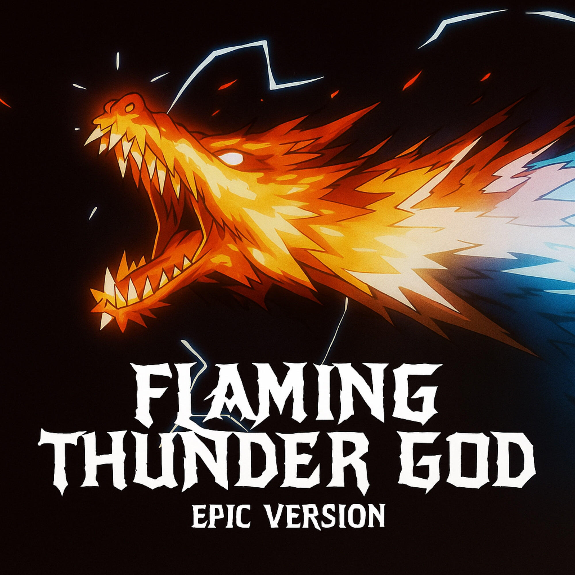 Релиз Flaming Thunder God (Epic Version)