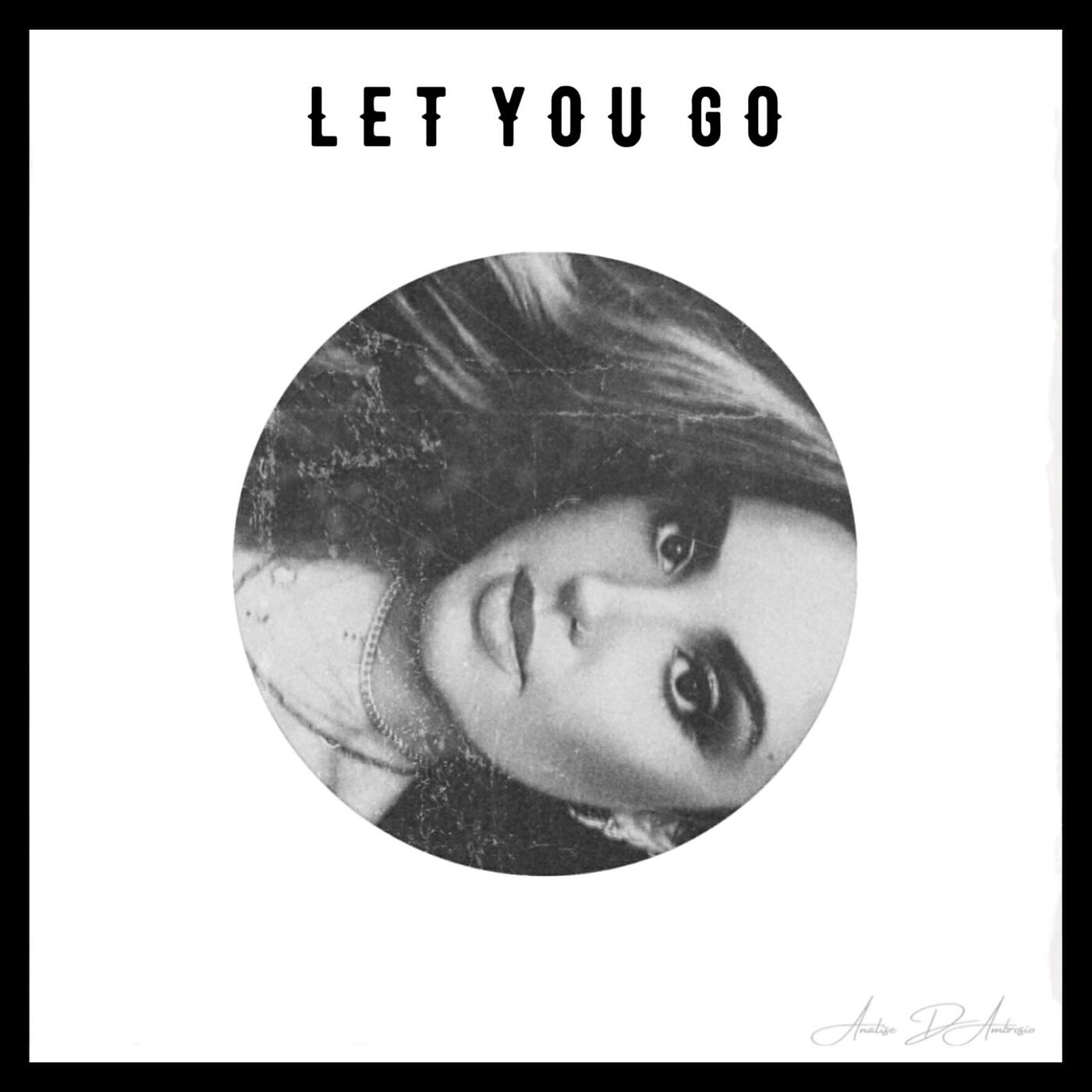 Релиз Let You Go