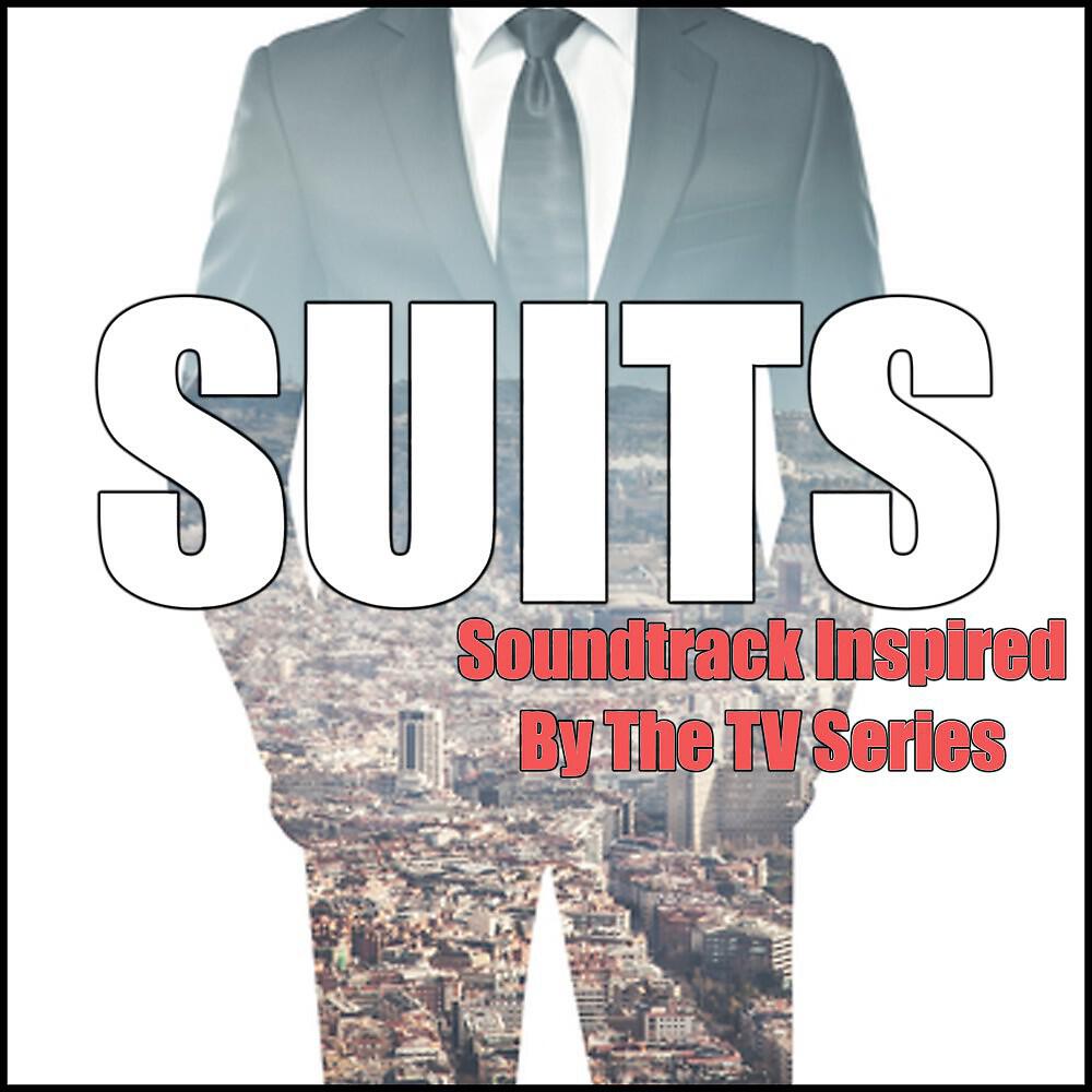 Релиз Suits (Soundtrack Inspired by the TV Series)