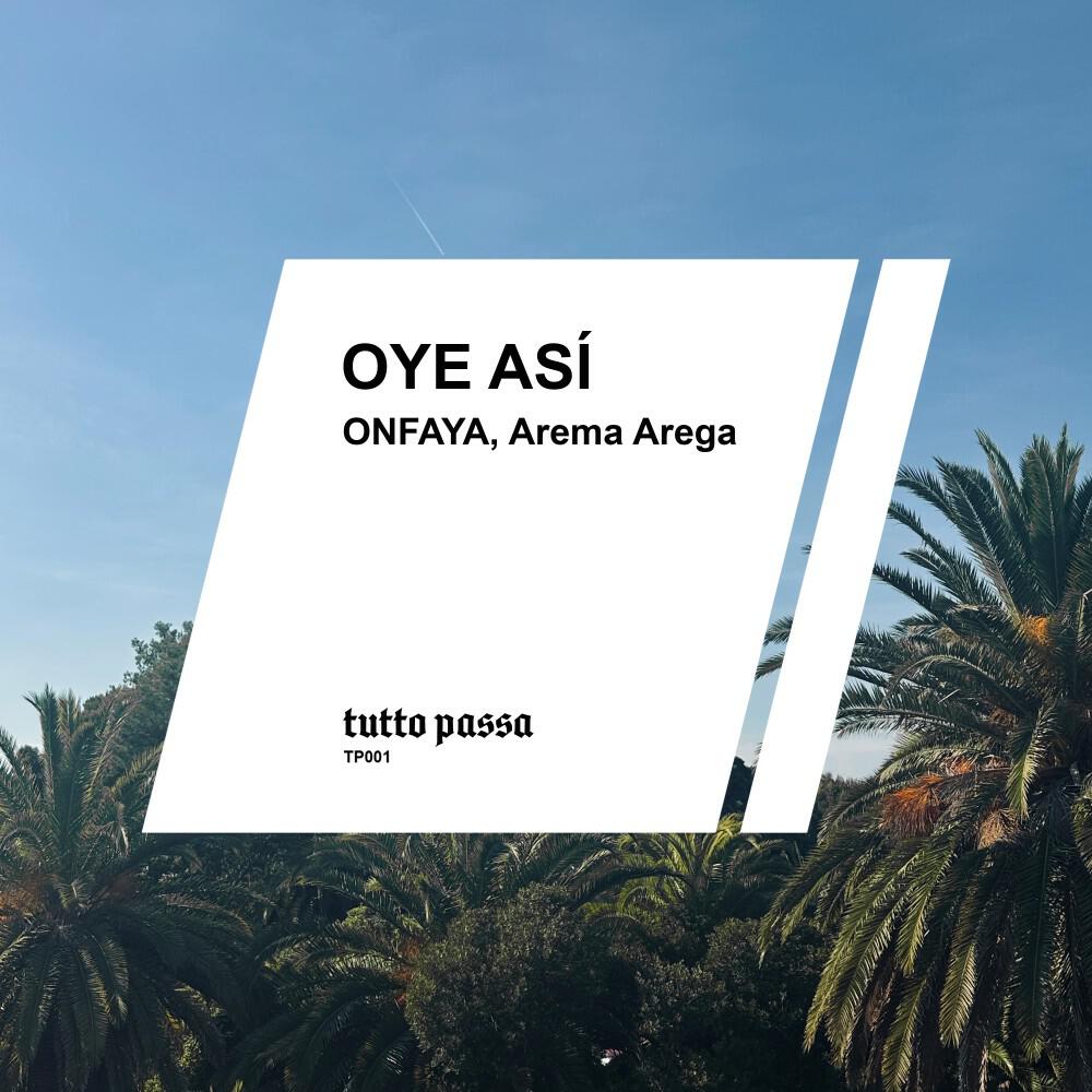 Релиз Oye Así