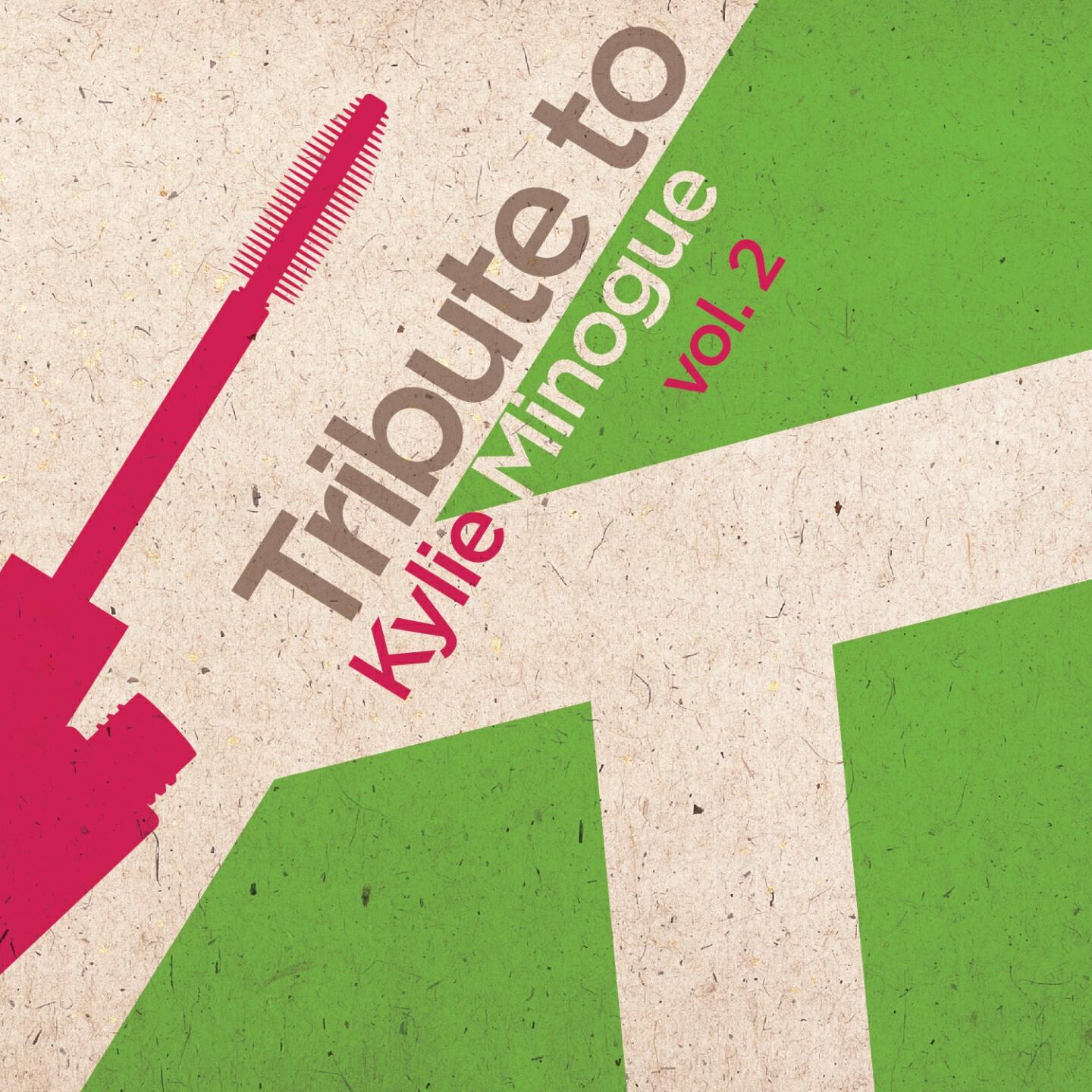 Релиз Tribute to Kylie Minogue, Vol. 2