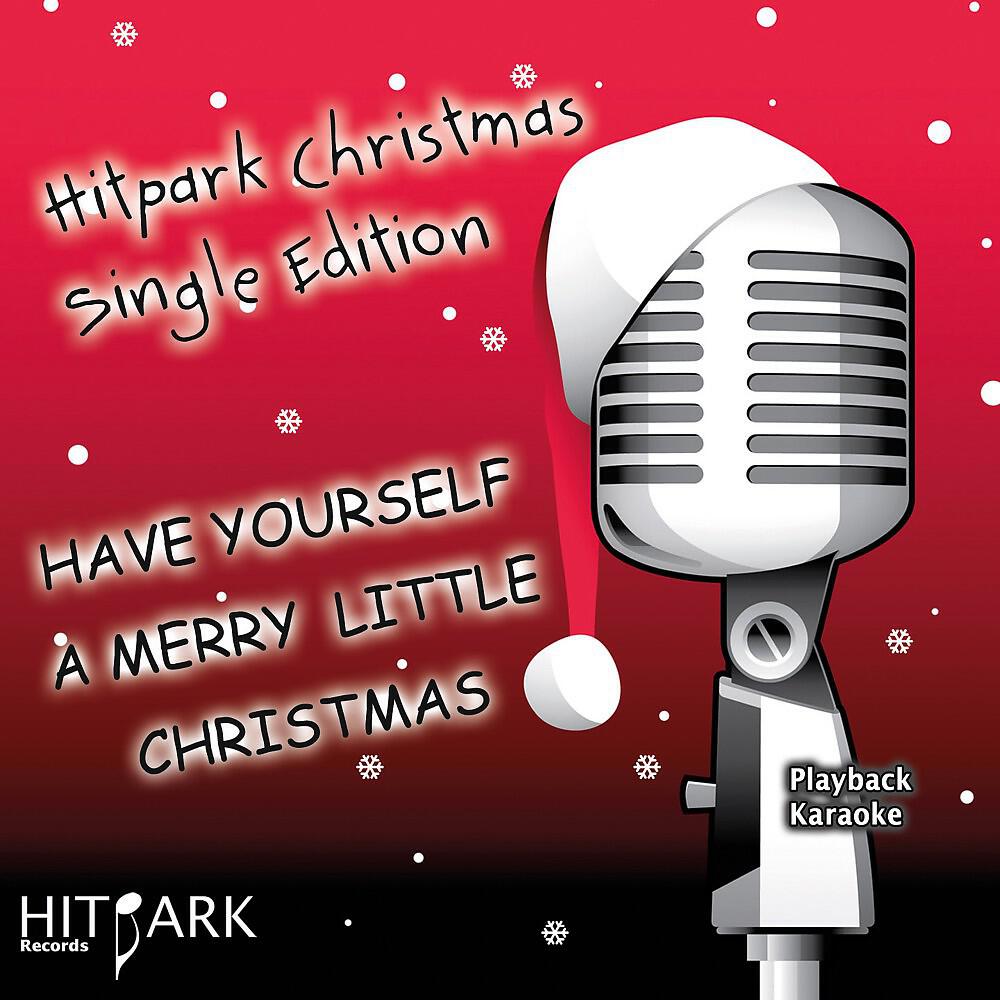 Релиз Have Yourself a Merry Little Christmas