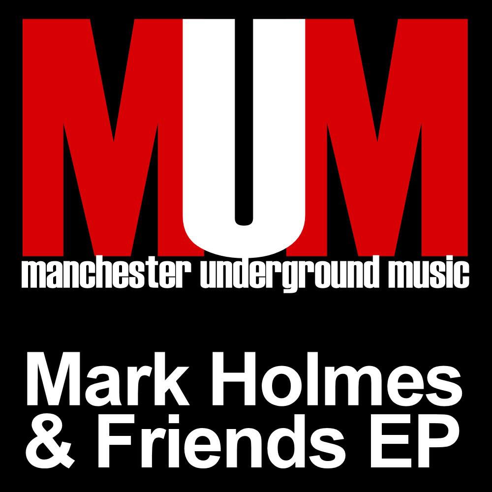 Релиз Mark Holmes & Friends EP