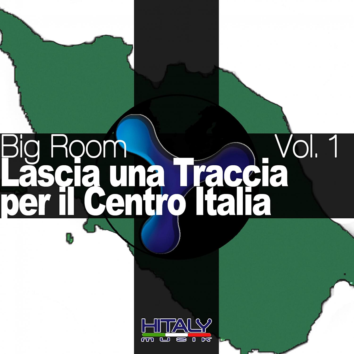 Релиз Big Room Vol.1- Lascia Una Traccia Per Il Centro Italia