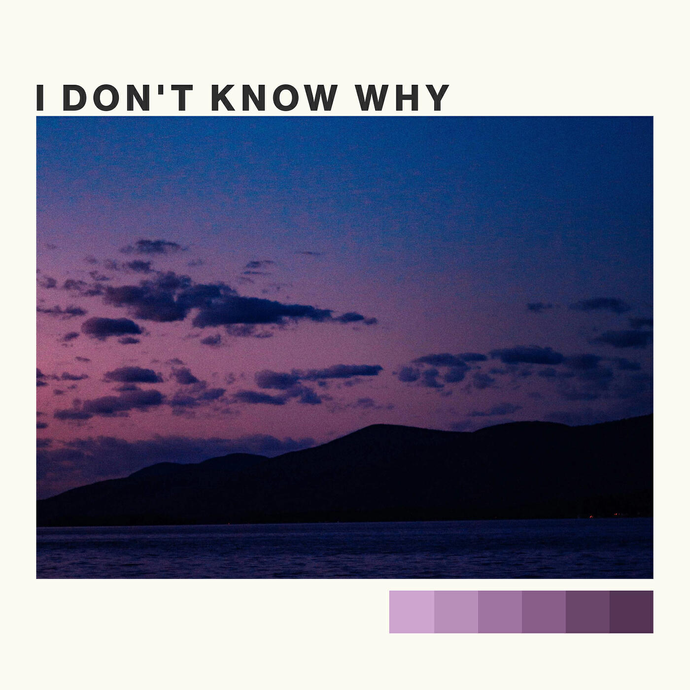 Релиз I Don't Know Why