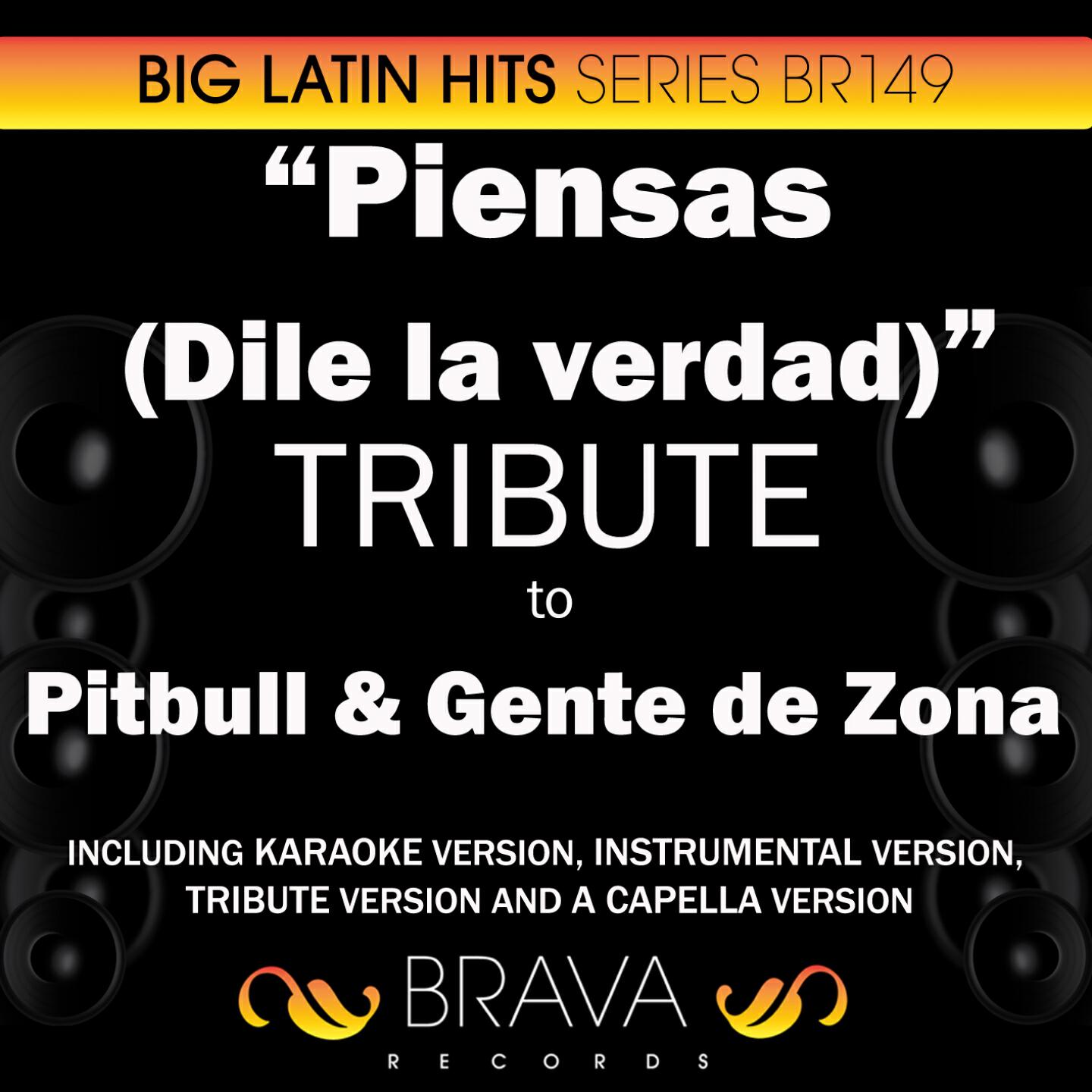 Релиз Piensas (Dile la Verdad) - Tribute To Pitbull & Gente de Zona - Ep
