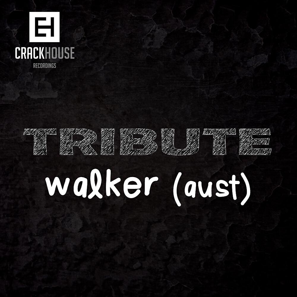 Релиз Tribute To Walker (Aust)