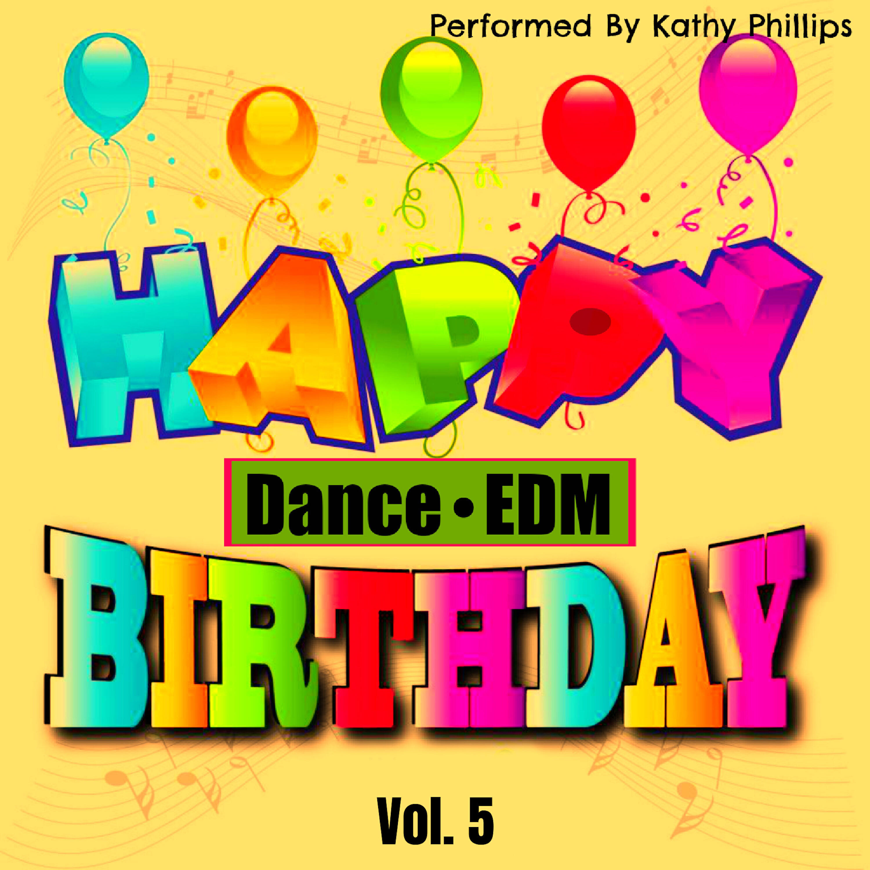 Релиз Happy Birthday (Dance/EDM), Vol. 5