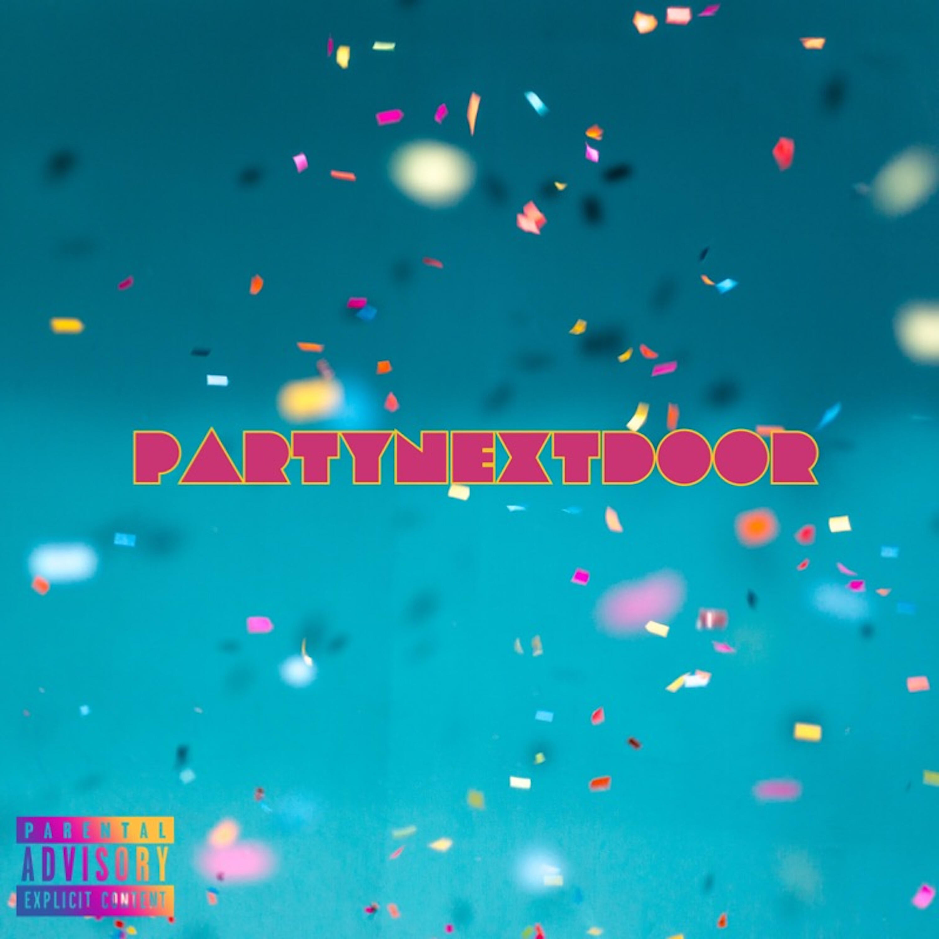 Постер альбома Party Next Door
